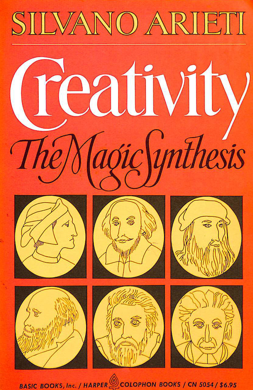 Creativity: The Magic Synthesis