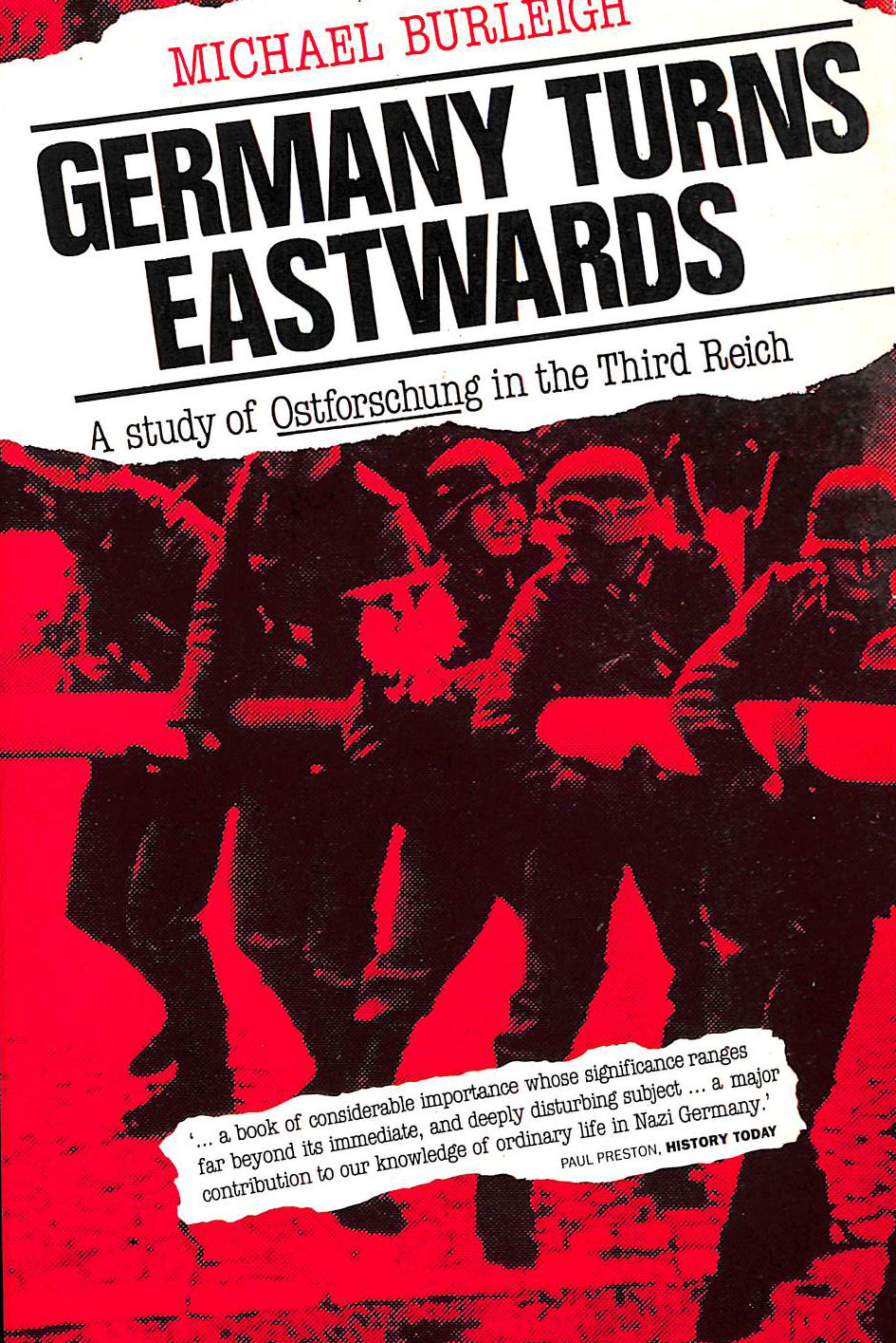 Germany Turns Eastwards: A Study of Ostforschung in the Third Reich