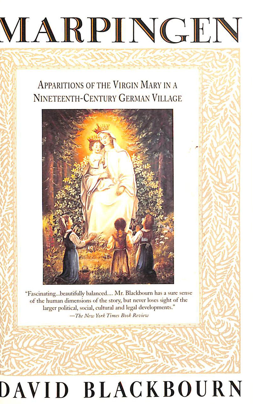 Marpingen: Apparitions of the Virgin Mary in a 19th Century German Village