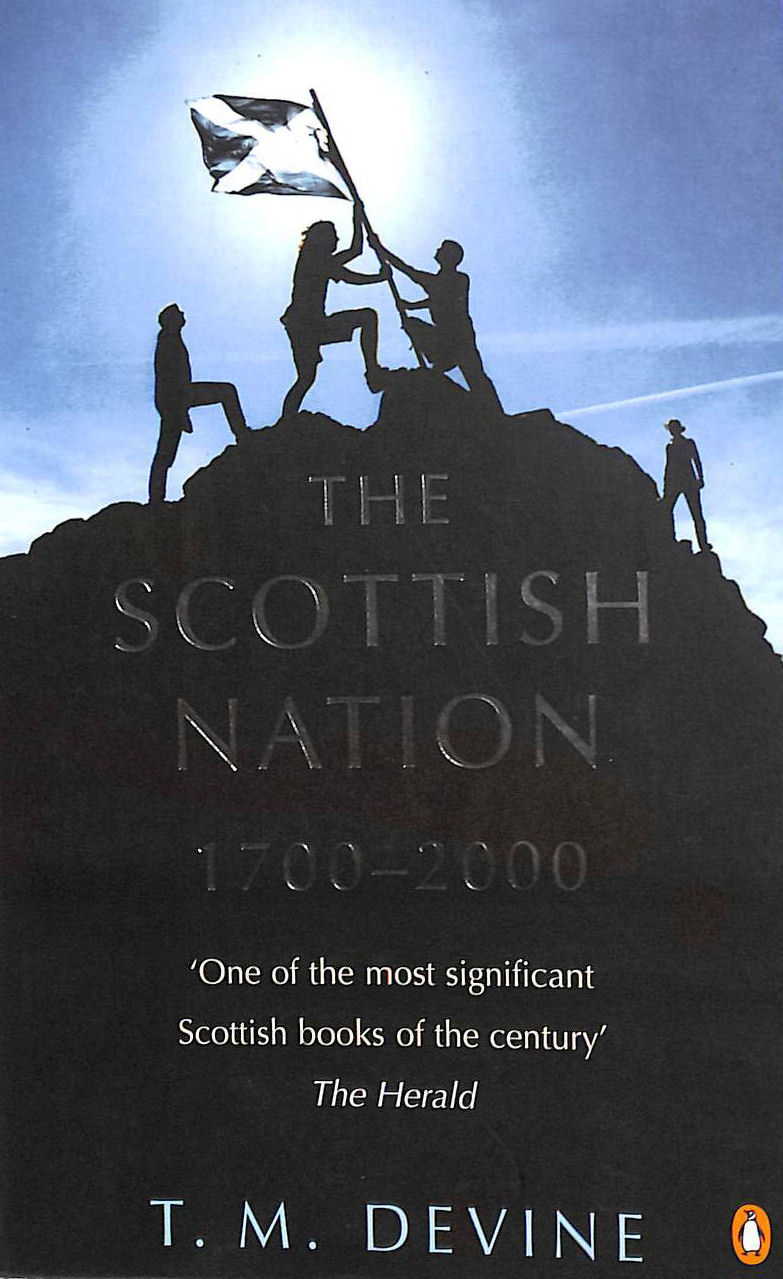 The Scottish Nation: 1700-2000
