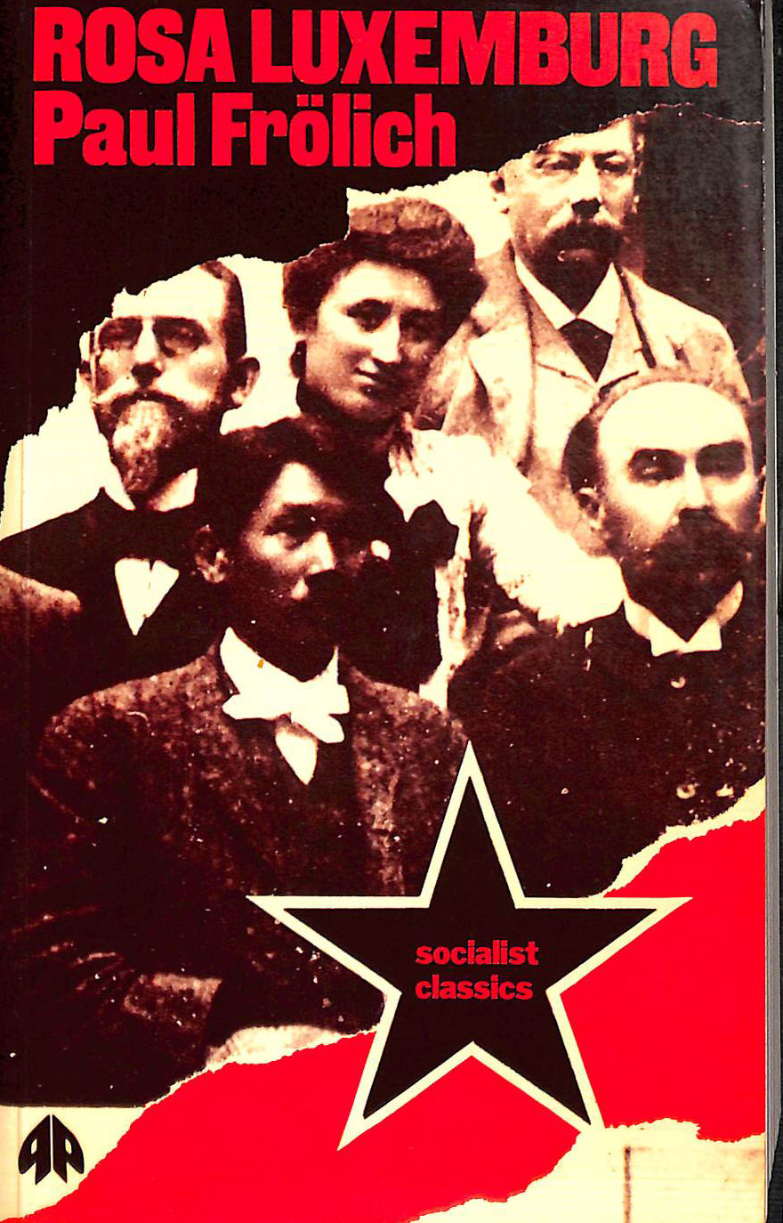 Rosa Luxemburg: Ideas in Action
