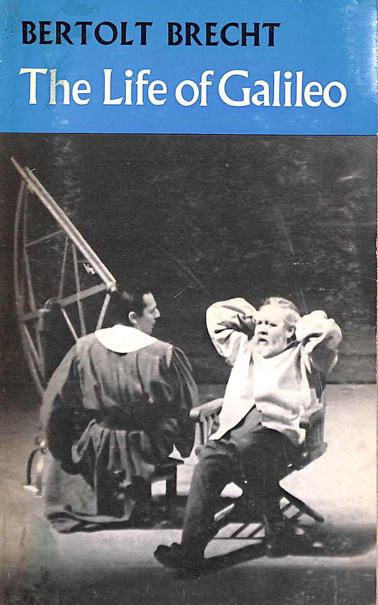 The life of Galileo (Methuen's modern plays)