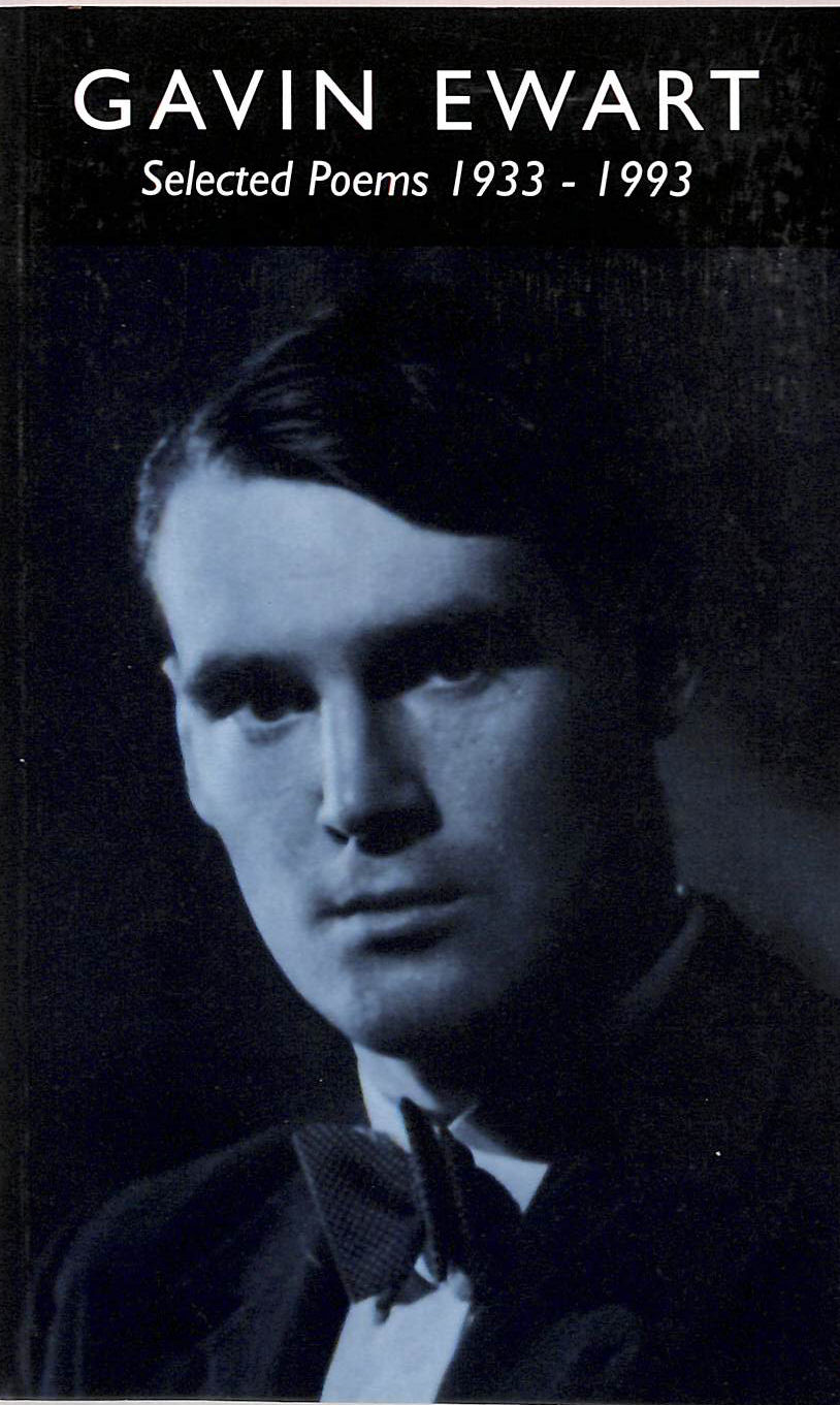 Selected Poems: Gavin Ewart. 1933-1993