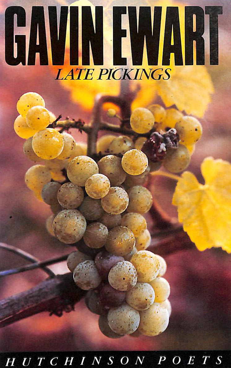 Late Pickings (Hutchinson poets)