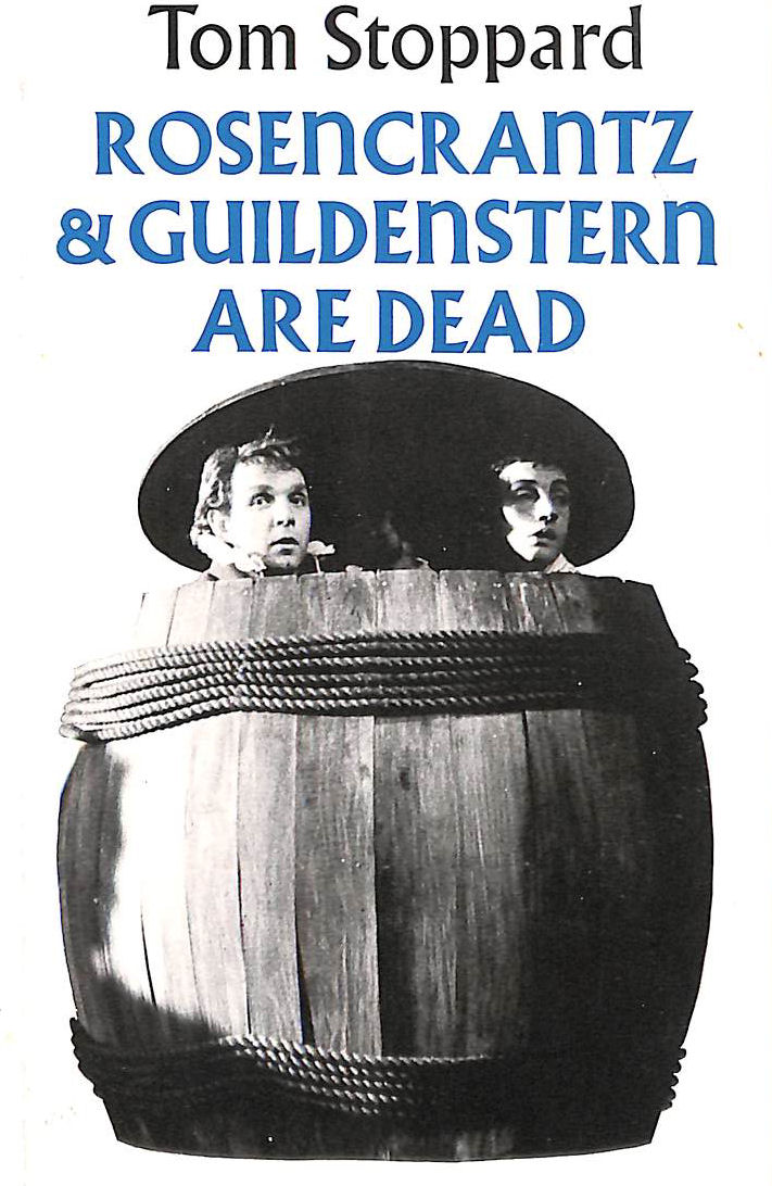 Rosencrantz and Guildenstern Are Dead