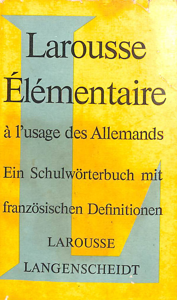 Larousse Elementaire a l'usage des Allemands