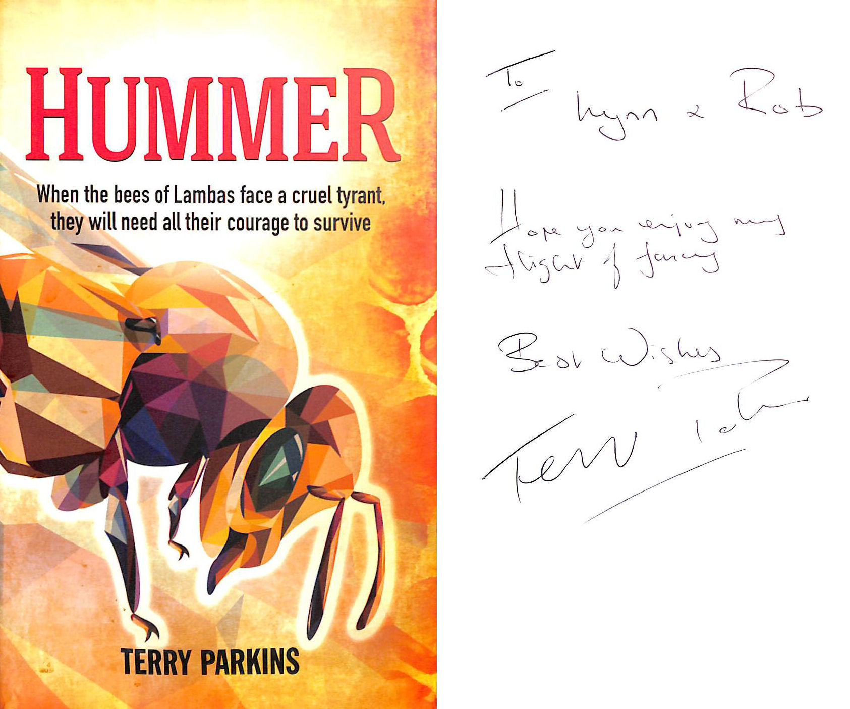 Hummer: the bees of Lambas face a cruel tyrant. Gift inscription by author
