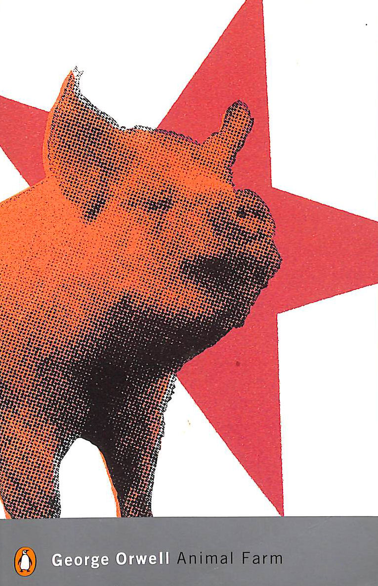 Animal Farm: a fairy story (Penguin Modern Classics)