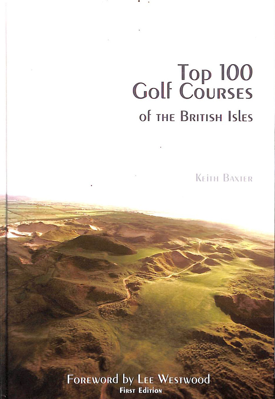 Top 100 Golf Courses of the British Isles