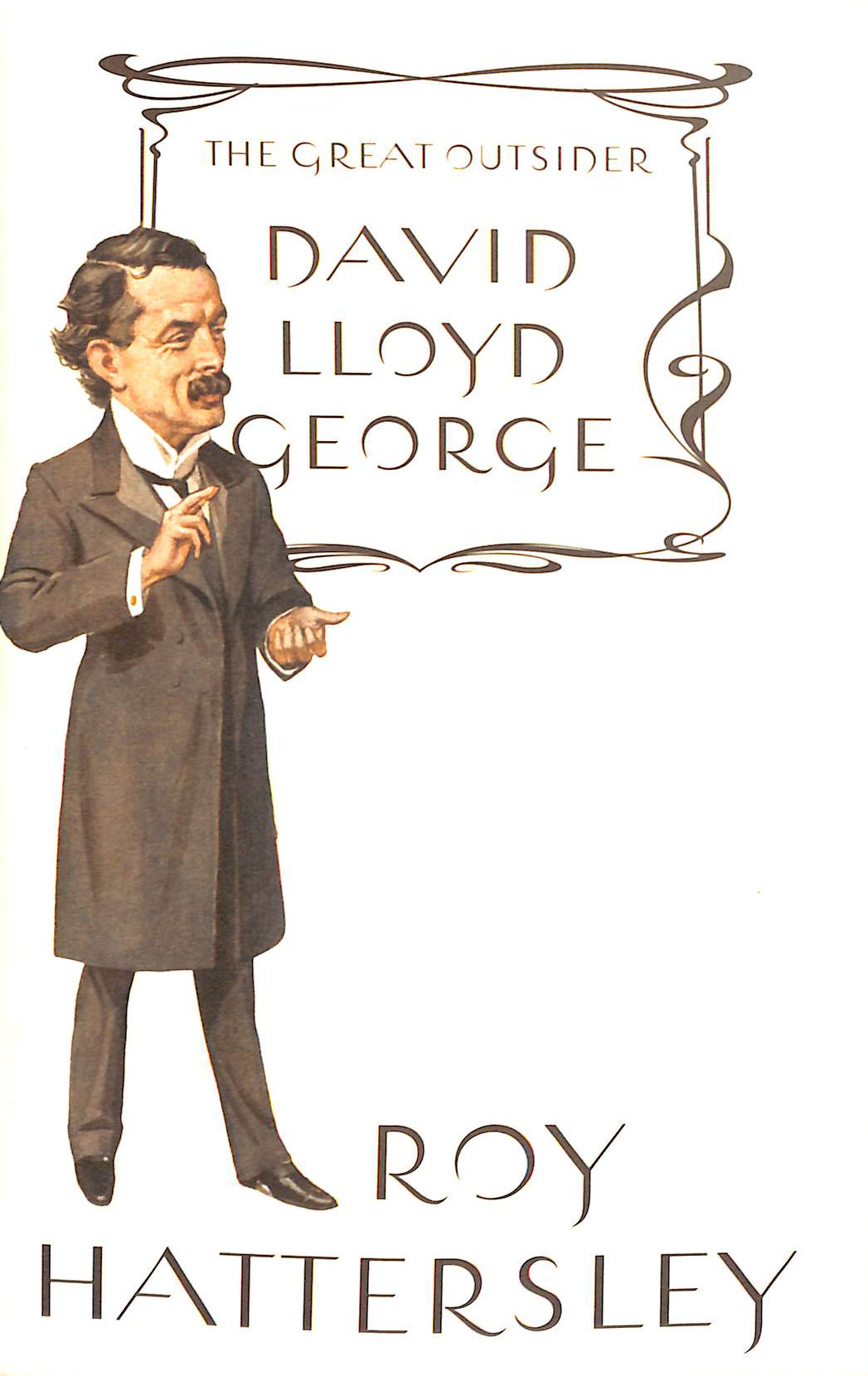 David Lloyd George: The Great Outsider