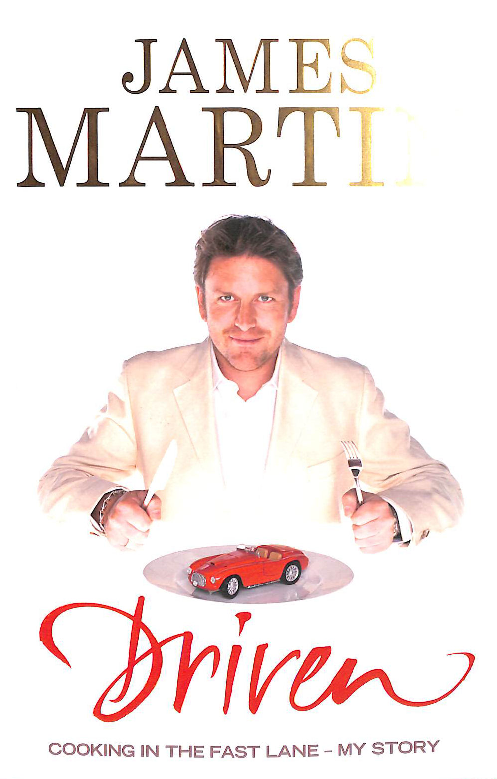 Driven: Cooking in the Fast Lane - My Story