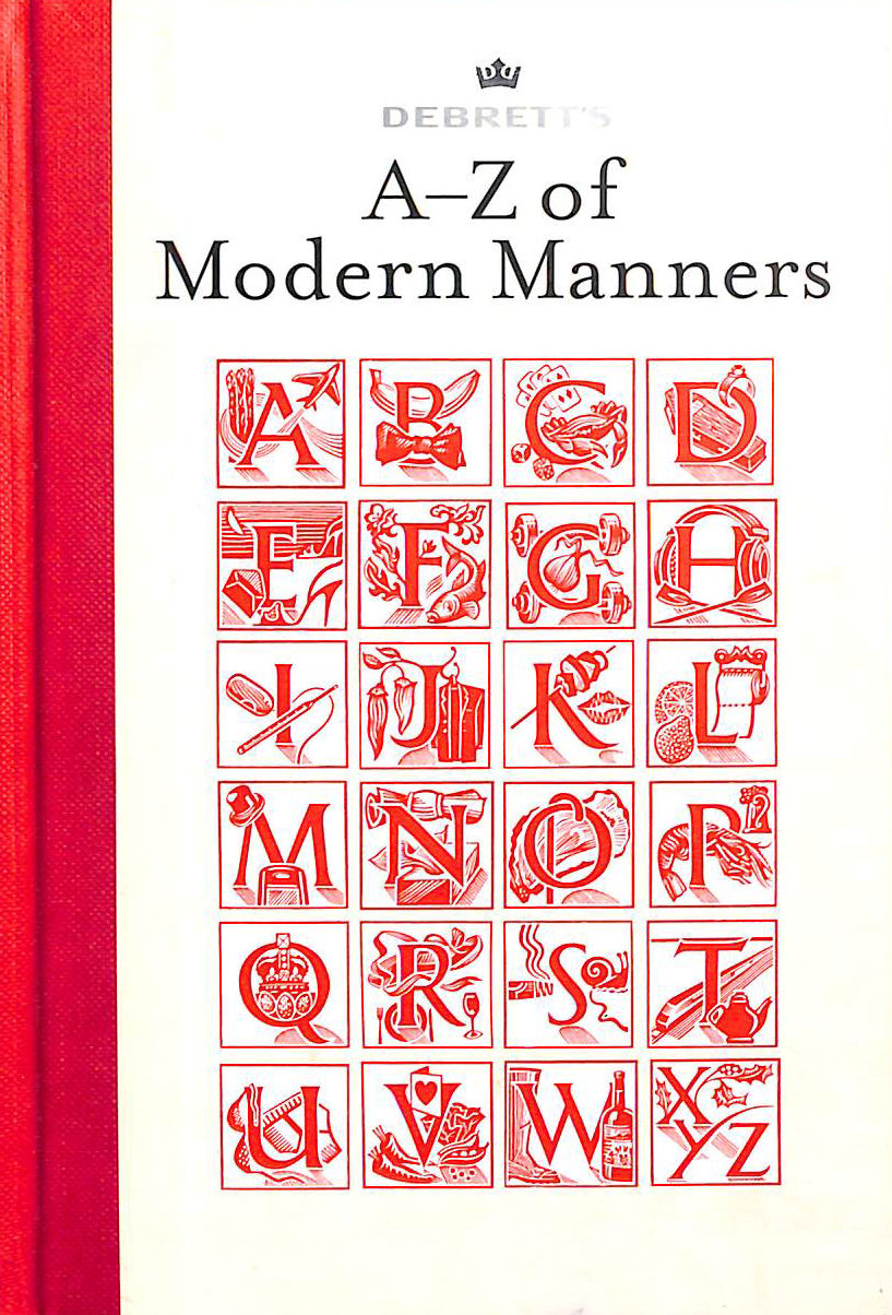 A-Z of Modern Manners