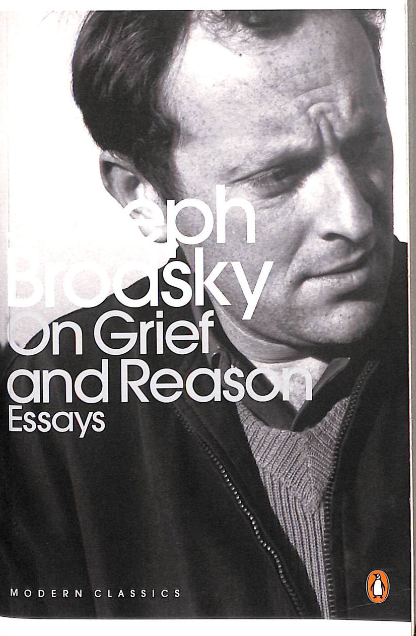 On Grief And Reason: Essays (Penguin Modern Classics)