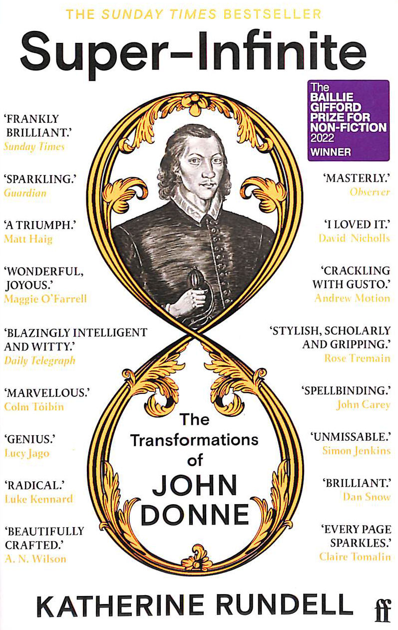 Super-Infinite: The Transformations of John Donne