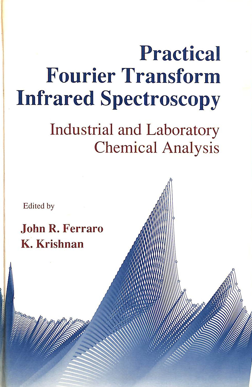 Practical Fourier Transform Infrared Spectroscopy