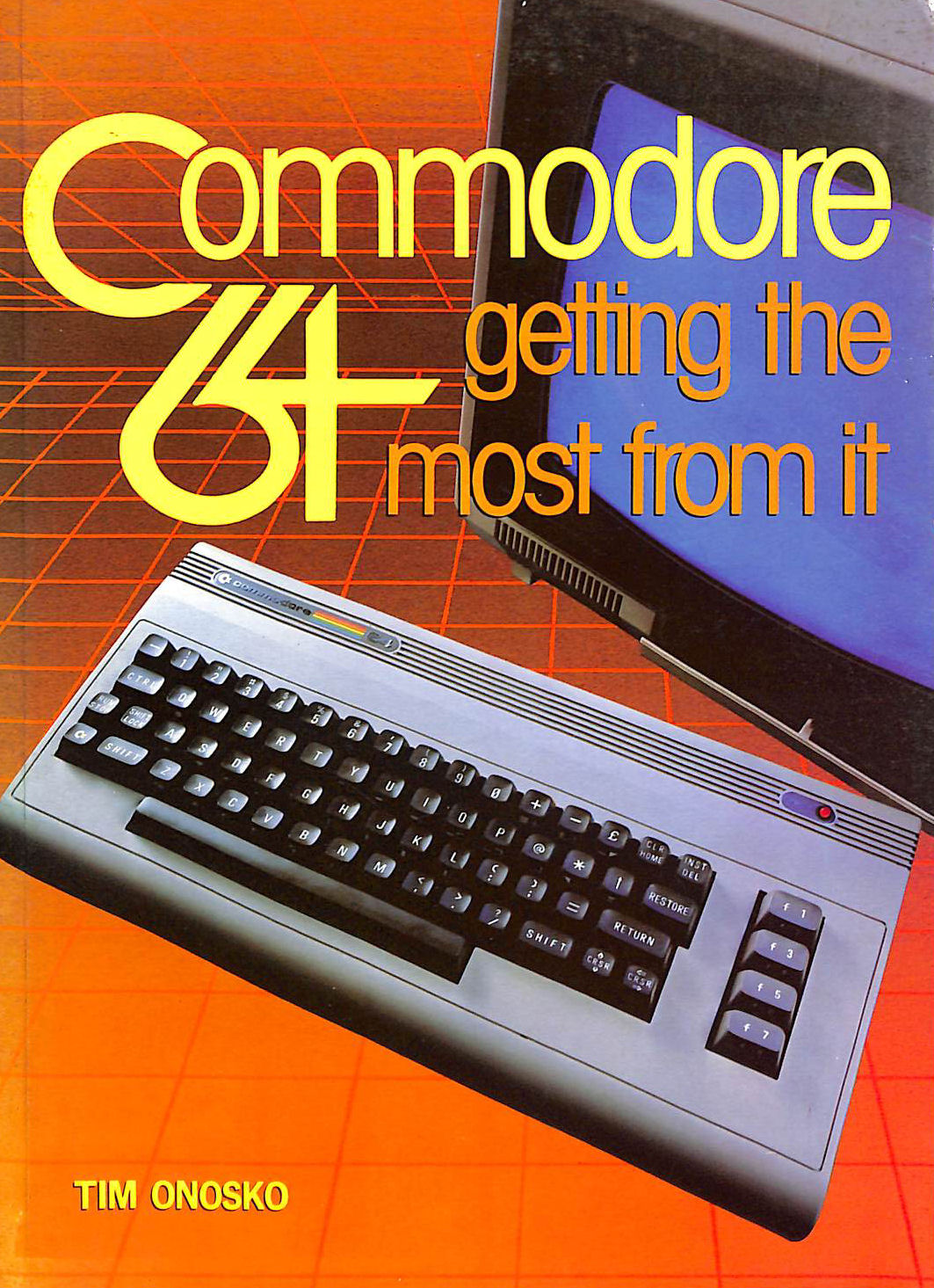 Commodore 64: Getting the Most from it