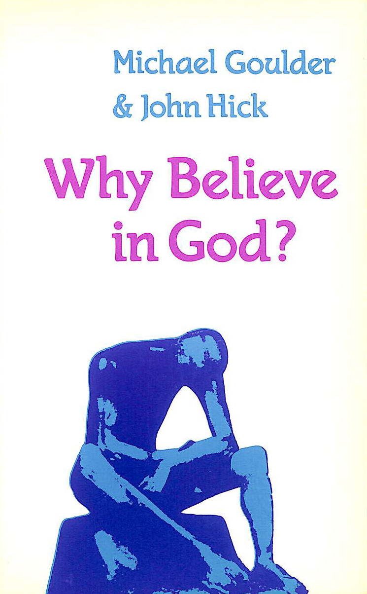 Why Believe in God
