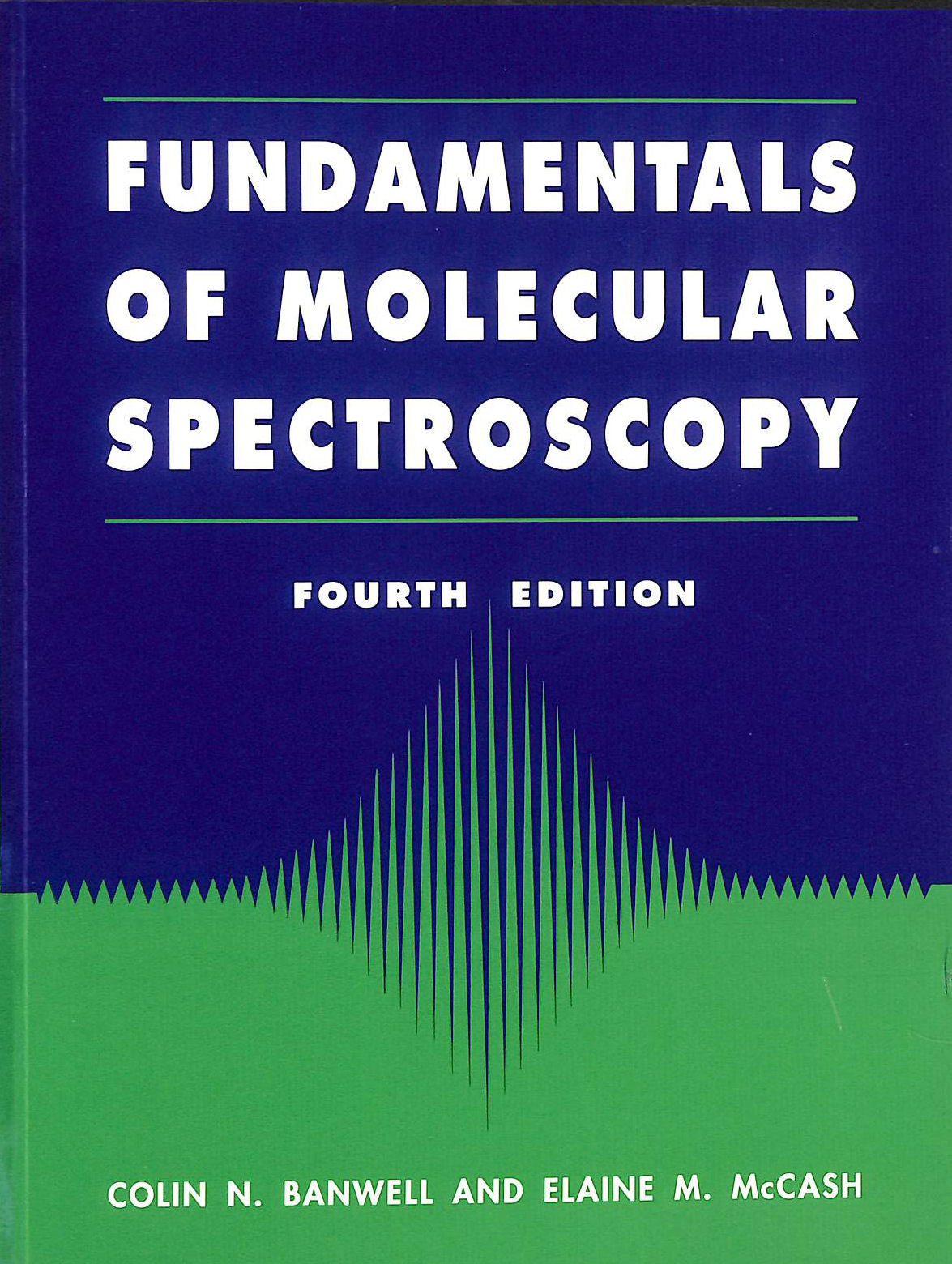 Fundamentals for Molecular Spectroscopy