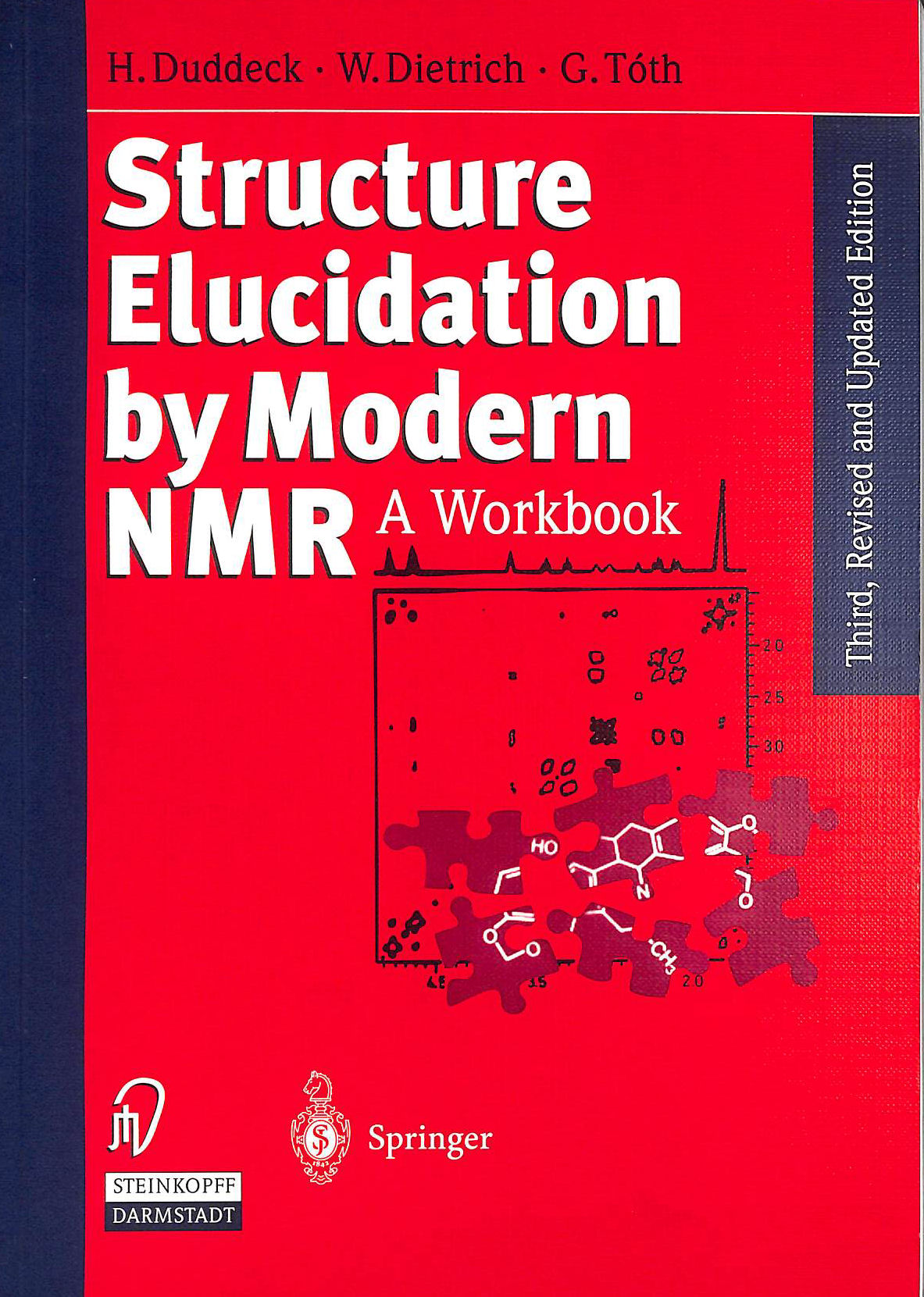 Structure Elucidation by Modern NMR: A Workbook