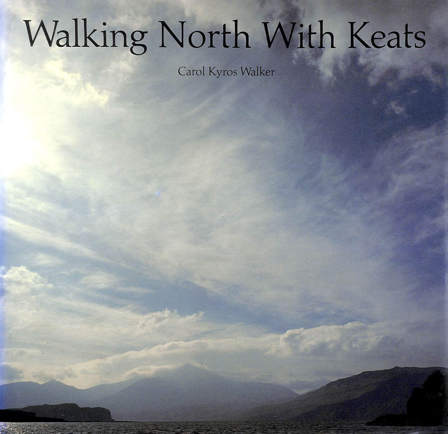 Walking North with Keats