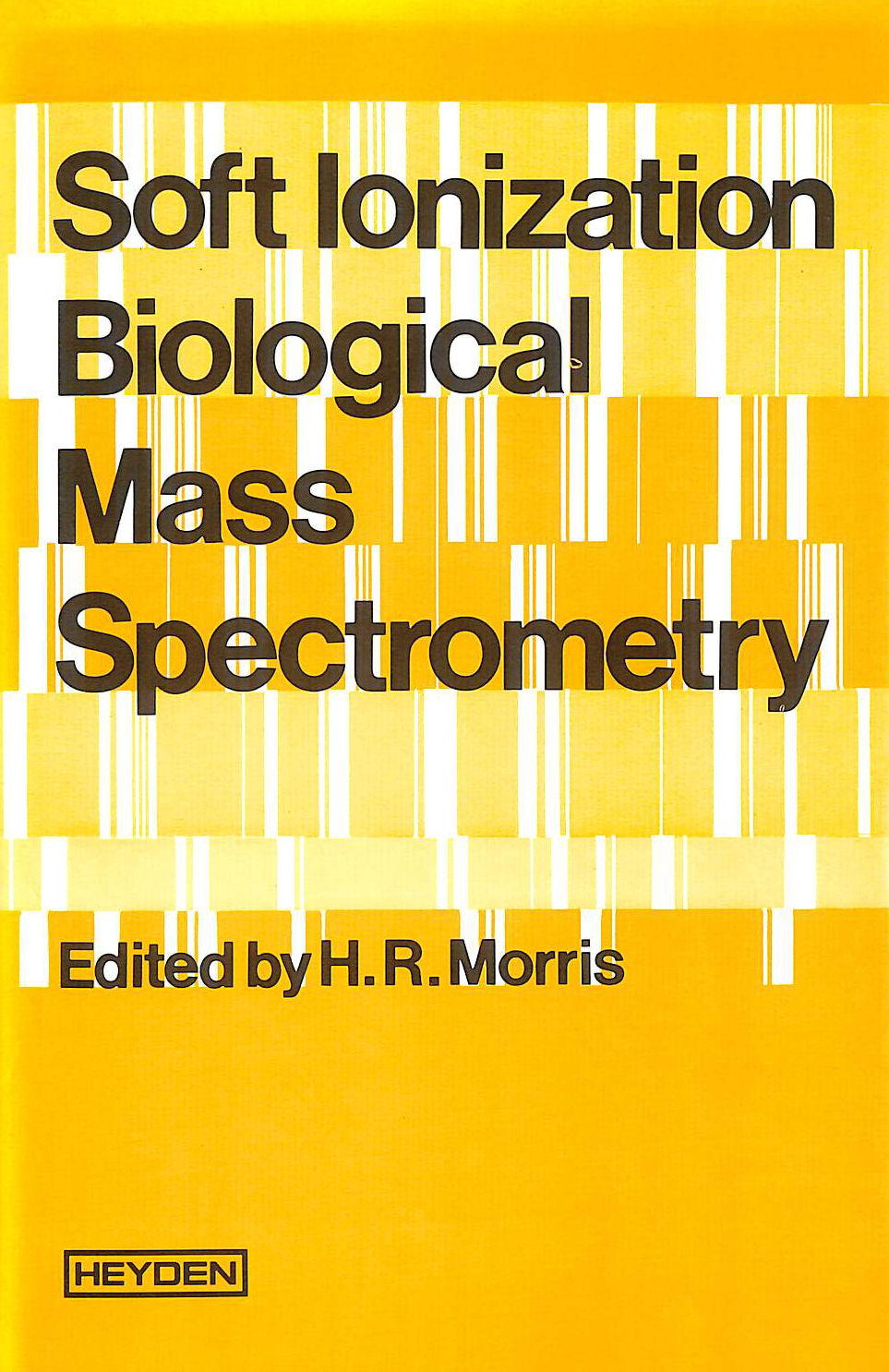 Soft Ionization Biological Mass Spectrometry