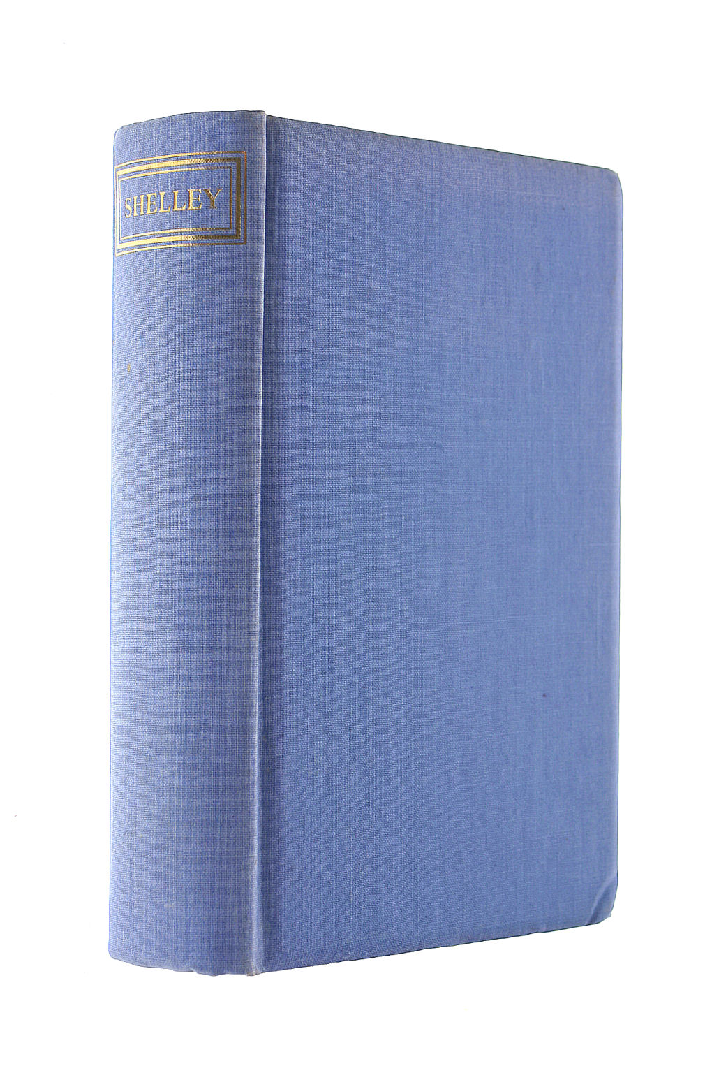 Shelley: Selected Poetry, Prose And Letters