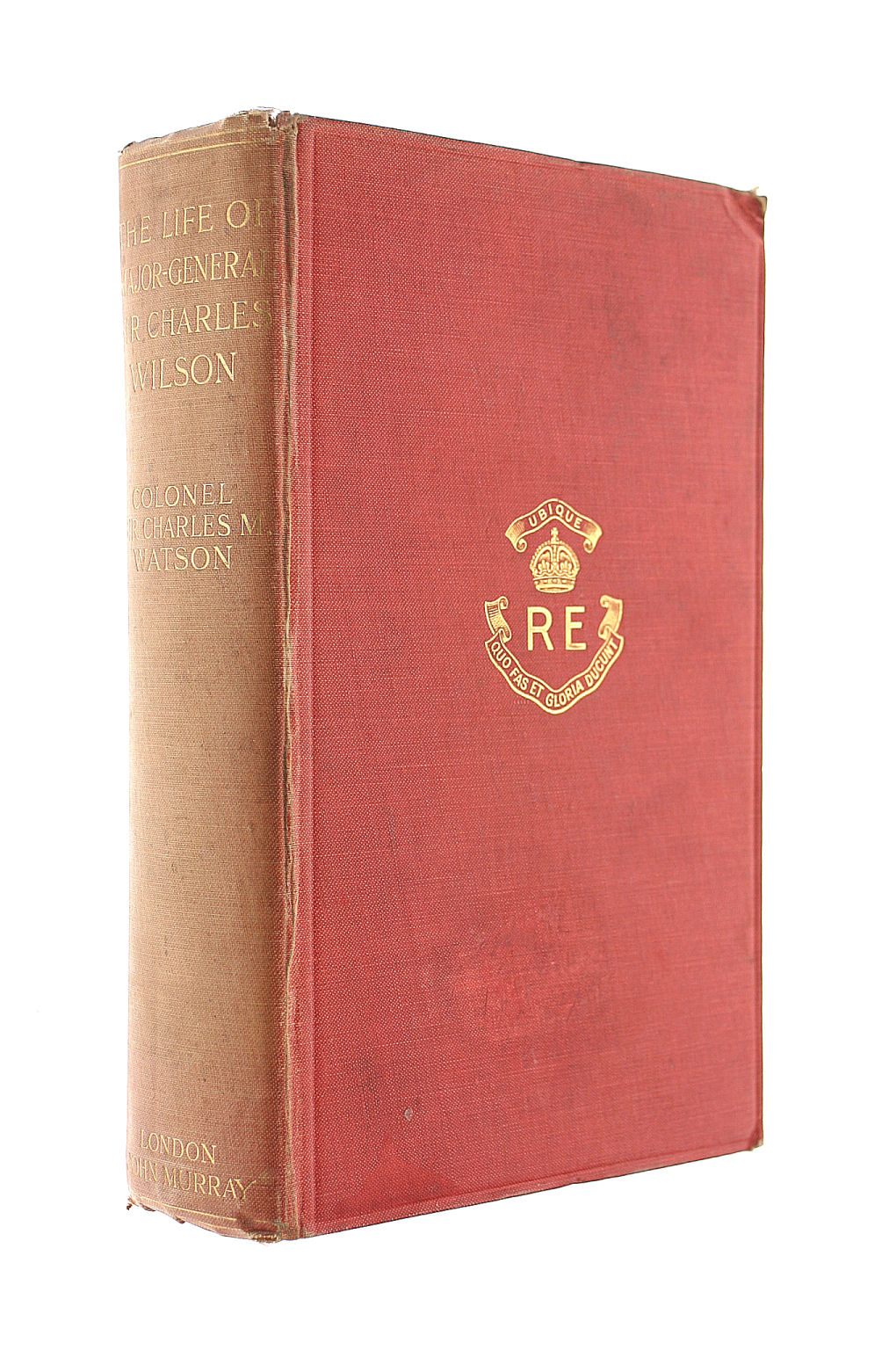 The Life of Major-General Sir Charles William Wilson, Royal Engineers.