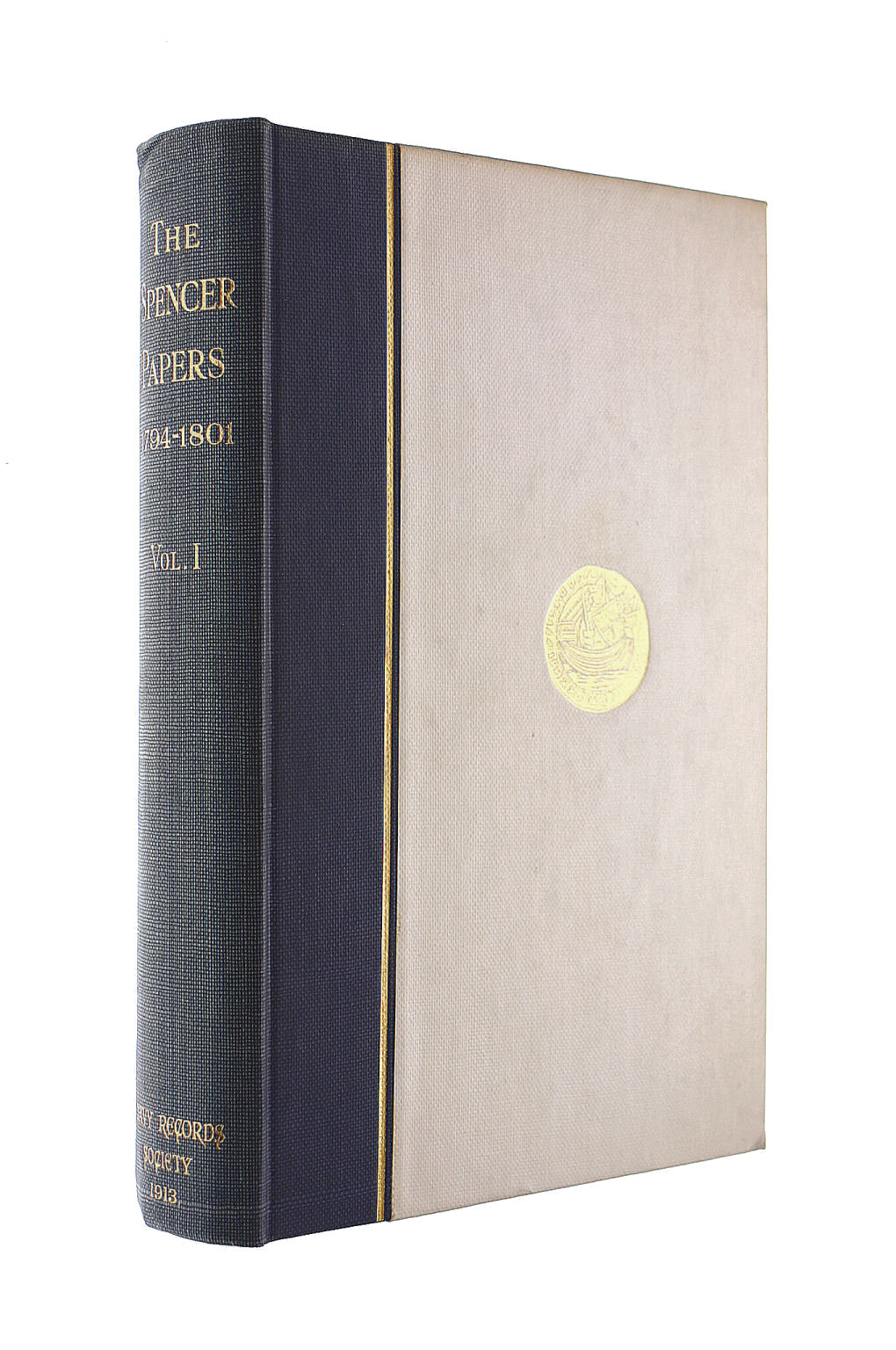 Private Papers Of George, Second Earl Spencer. First Lord Of The Admiralty 1794-1801. Vol.1.
