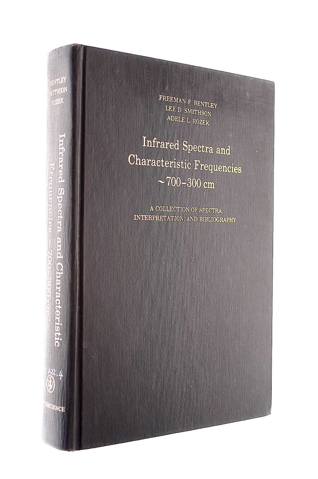 Infrared Spectra and Characteristic Frequencies 700-300 cm-1: Collection of Spectra, Interpretation and Bibliography