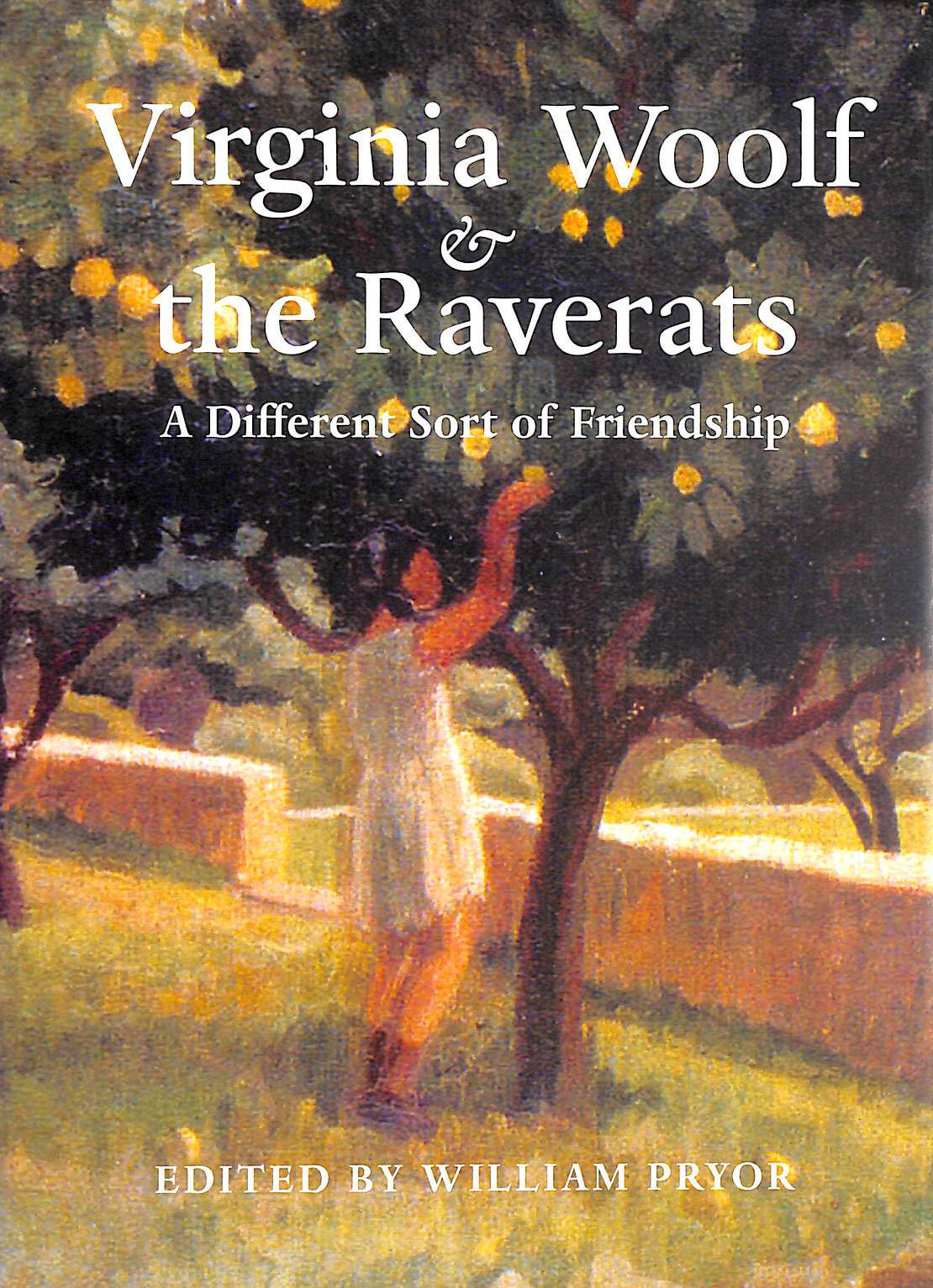 Virginia Woolf & the Raverats, Signed by the author