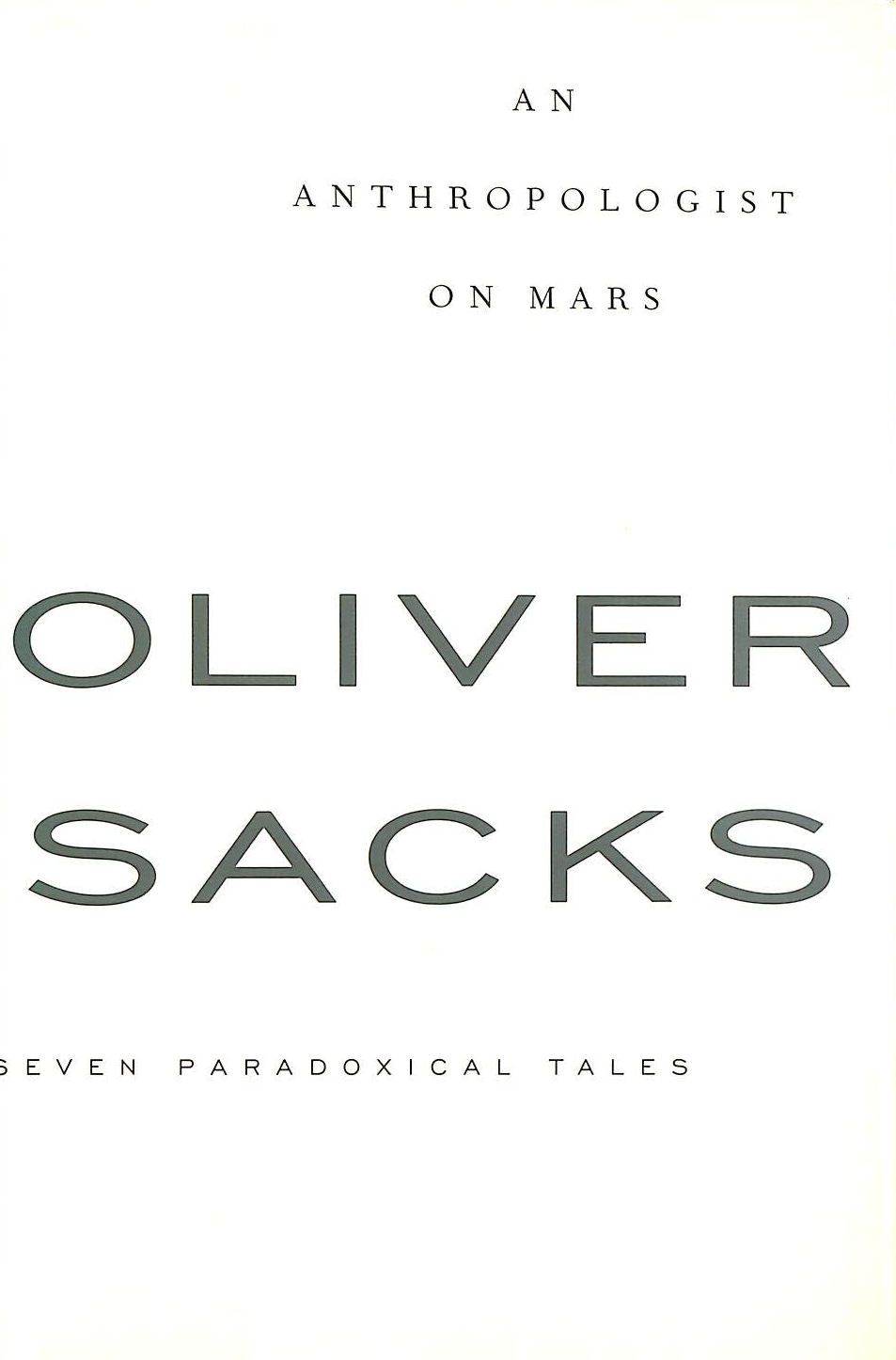 An Anthropologist on Mars: Seven Paradoxical Tales