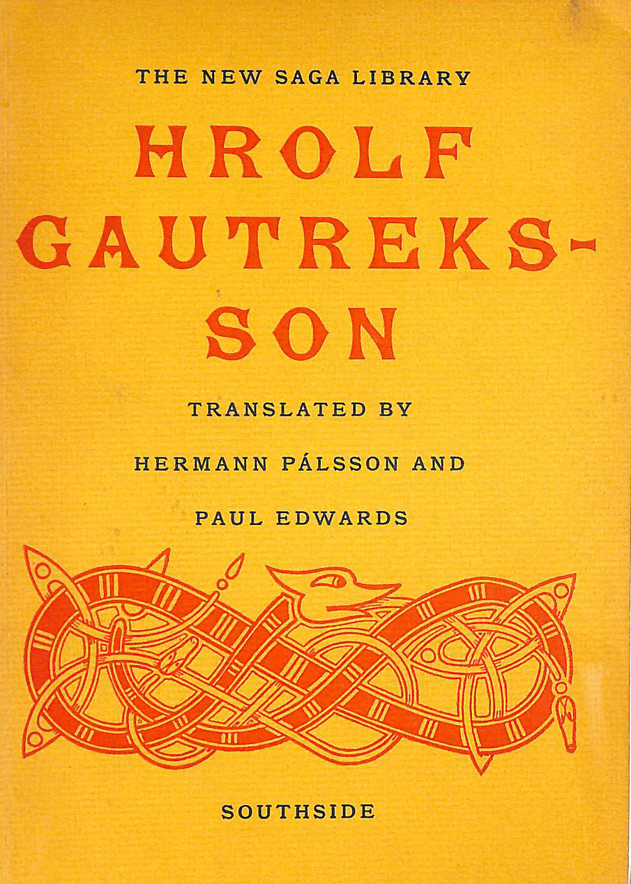 Hrolf Gautreksson: A Viking Romance