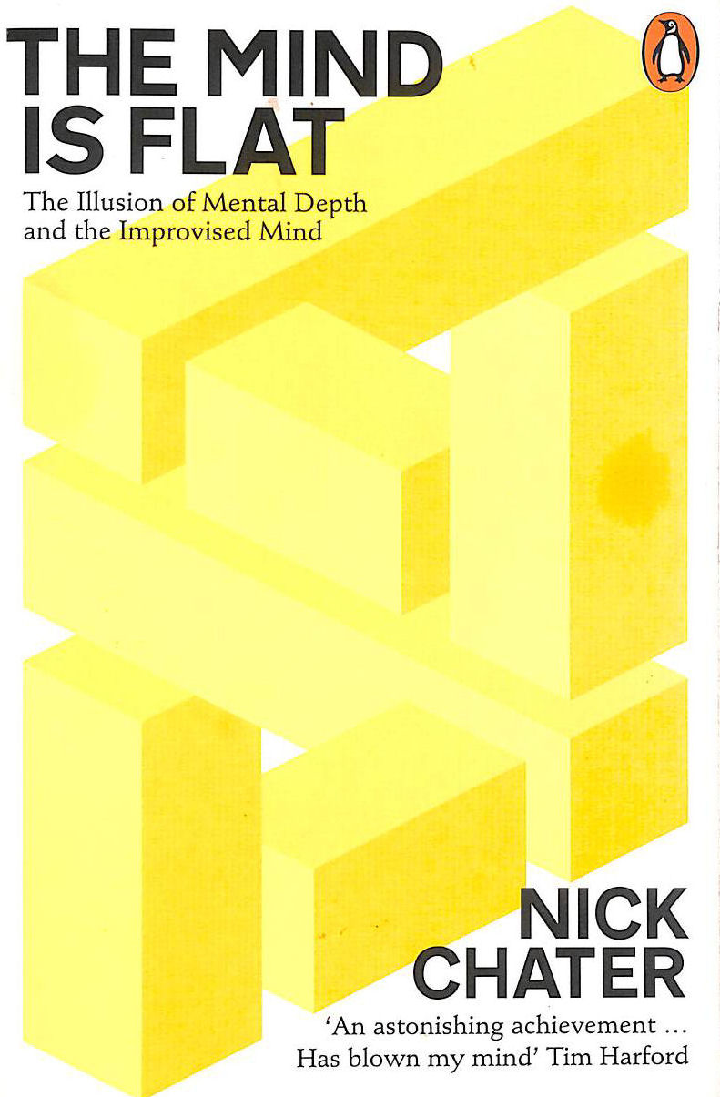 The Mind is Flat: The Illusion of Mental Depth and The Improvised Mind