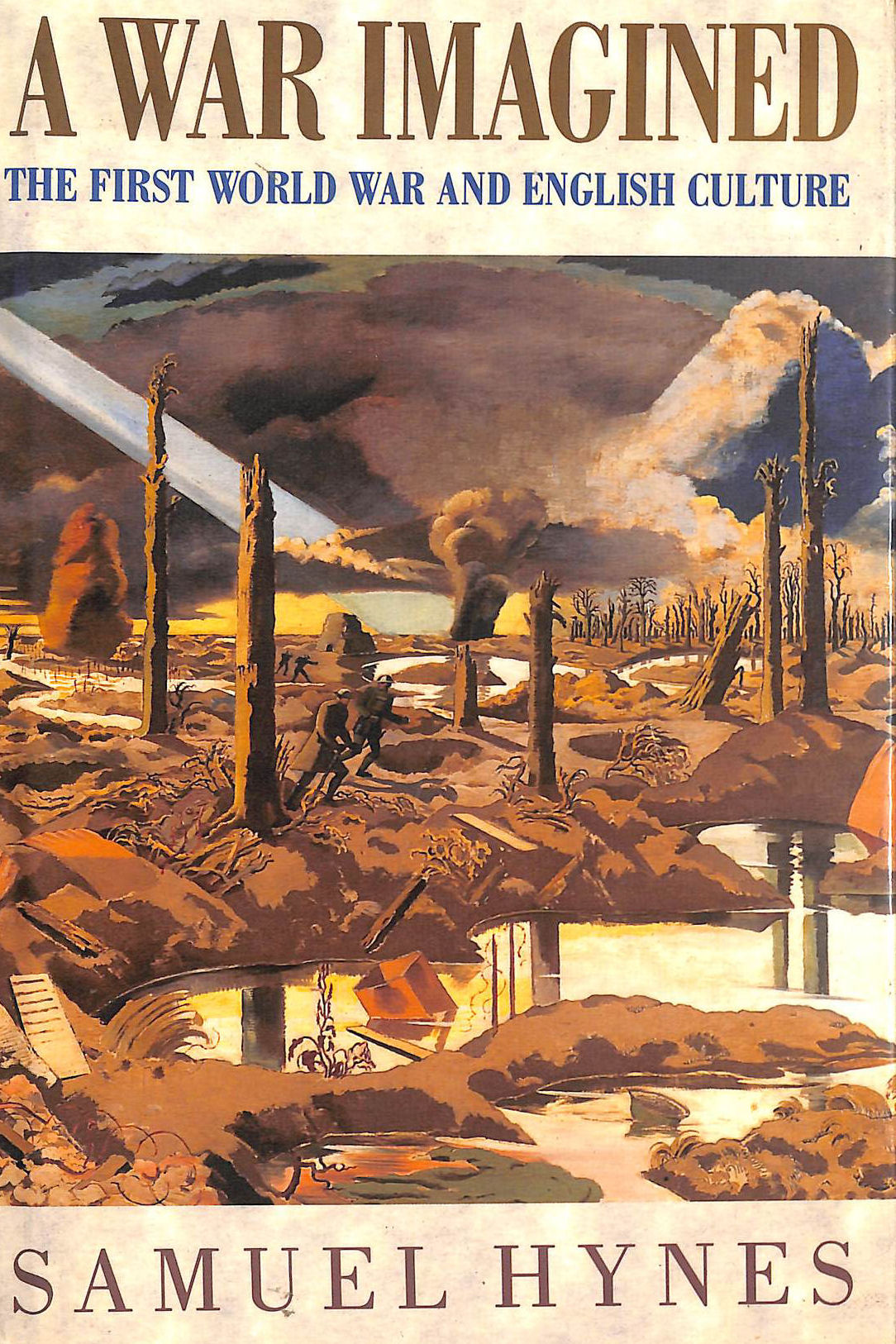 A War Imagined: First World War and English Culture