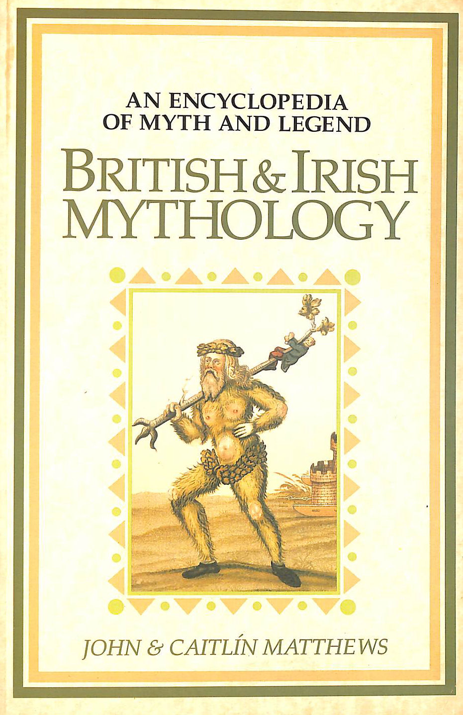 British and Irish mythology : an encyclopedia of myth and legend