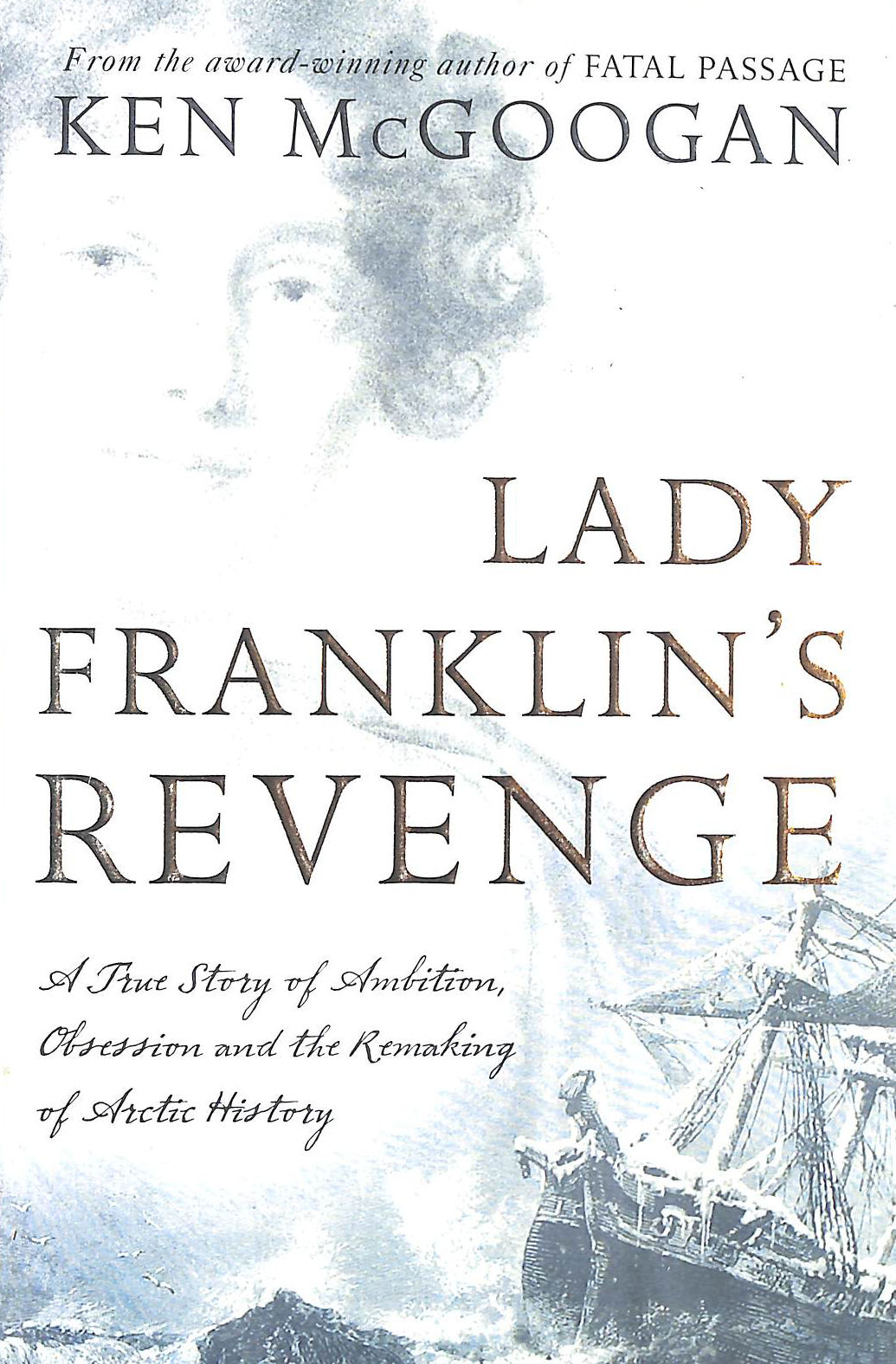 Lady Franklins Revenge, signed by the author