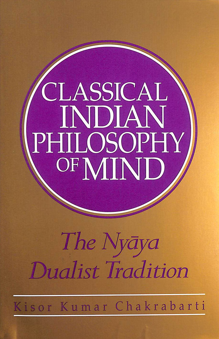 Classical Indian Philosophy of Mind: The Nyaya Dualist Tradition