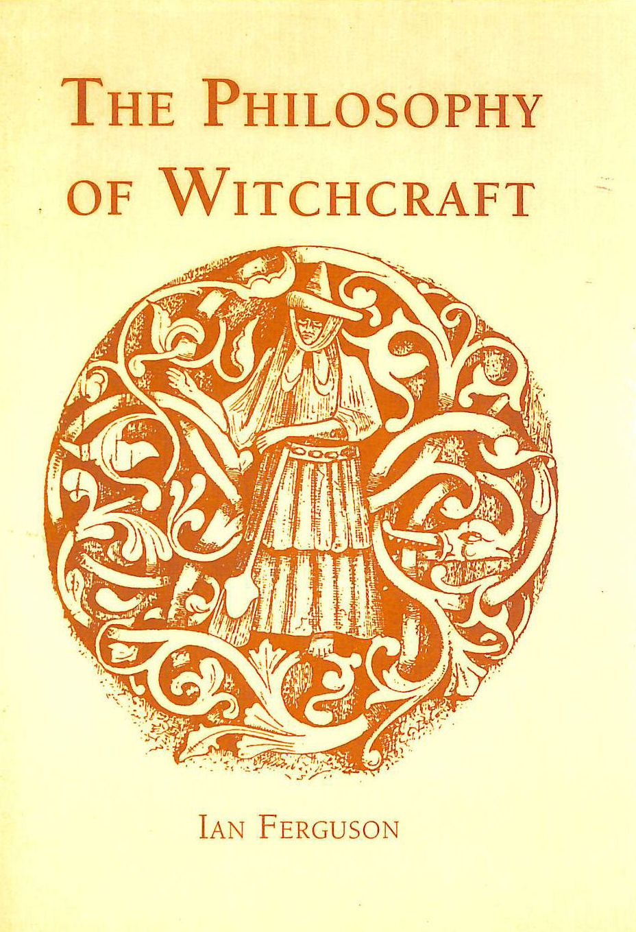 The Philosophy of Witchcraft