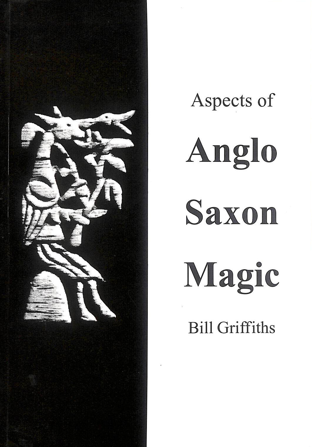 Aspects of Anglo-Saxon Magic