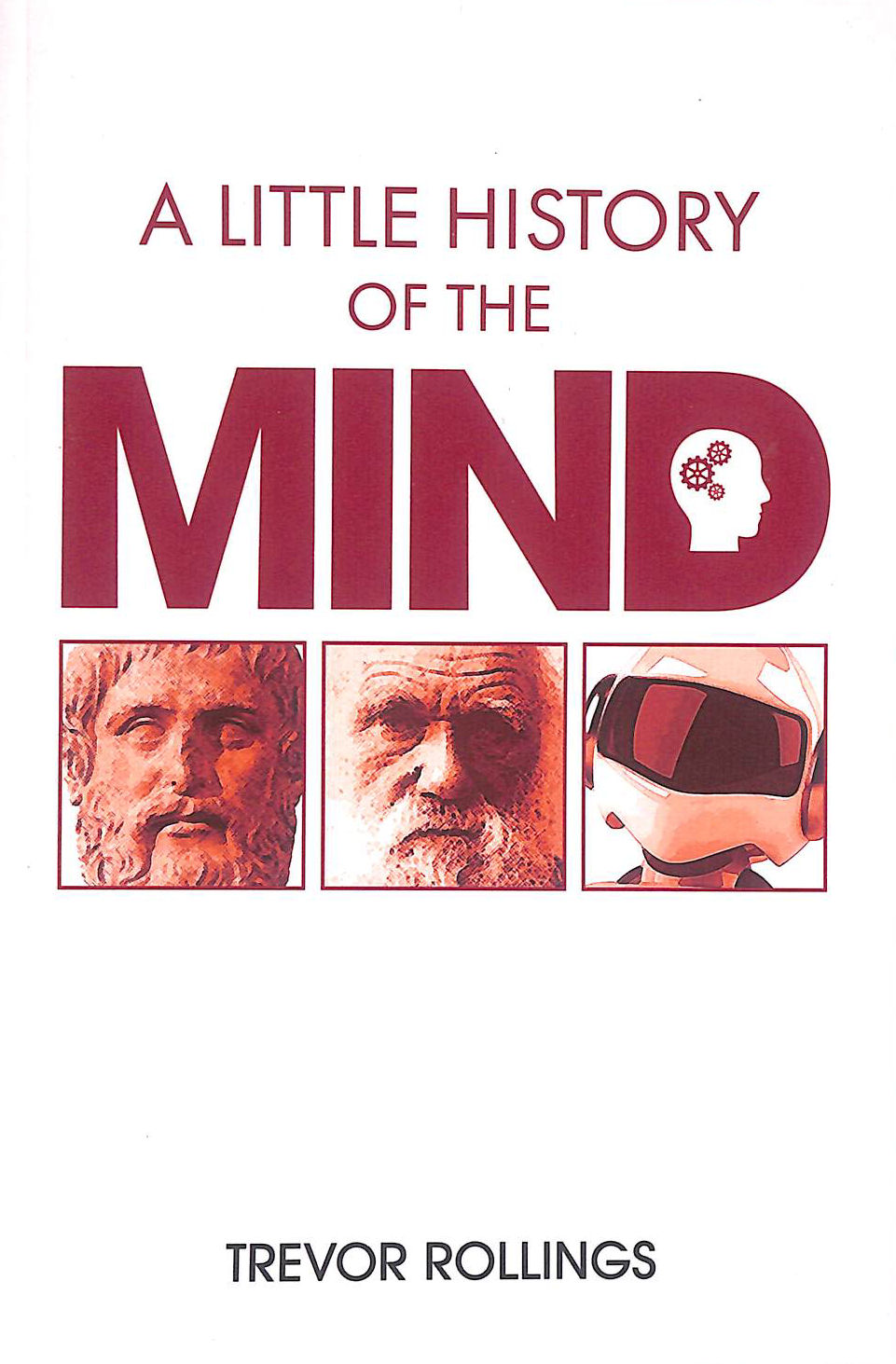 A Little History of the Mind