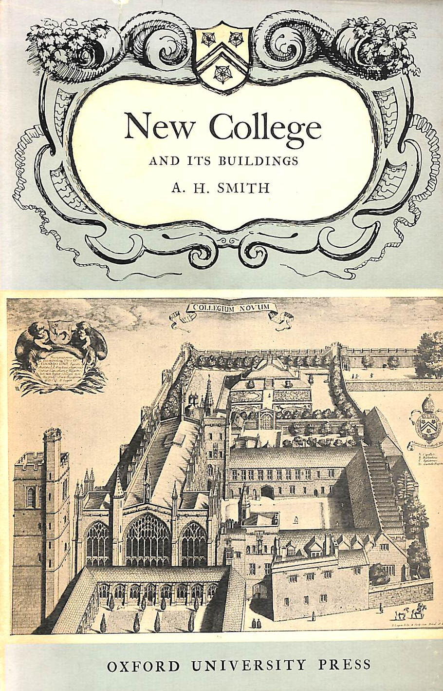 New College and its Buildings - First Edition