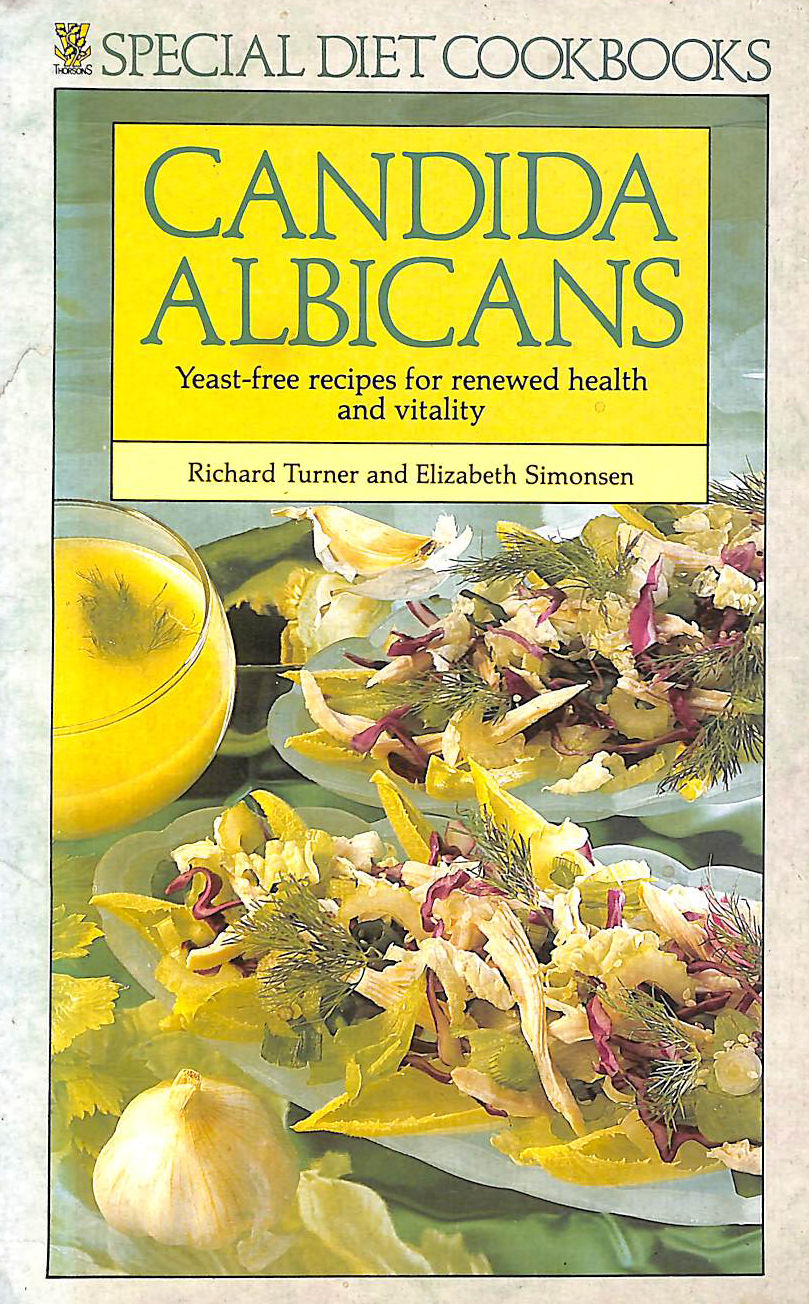 Candida Albicans Special Diet Cook Book