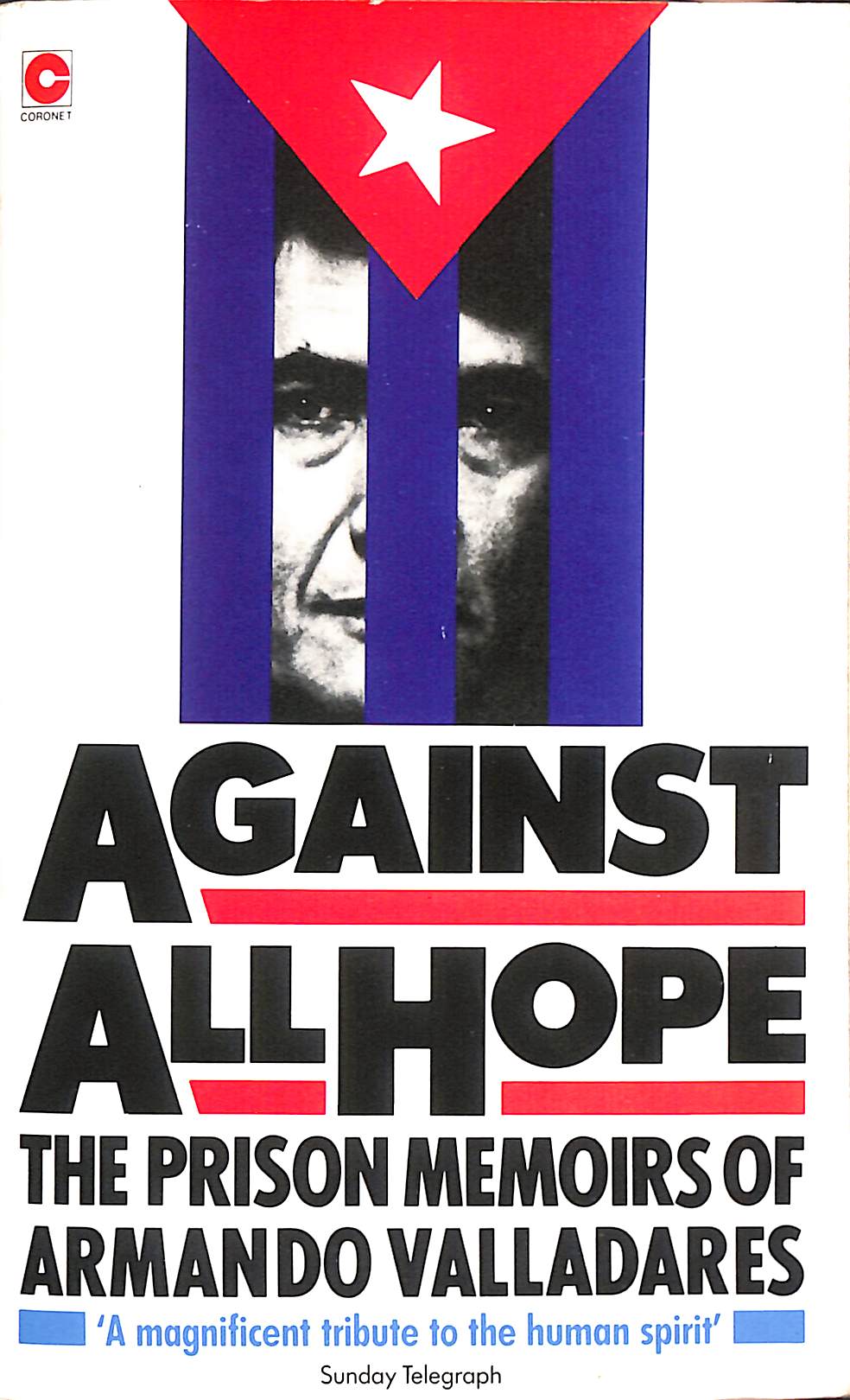 Against All Hope: Prison Memoirs