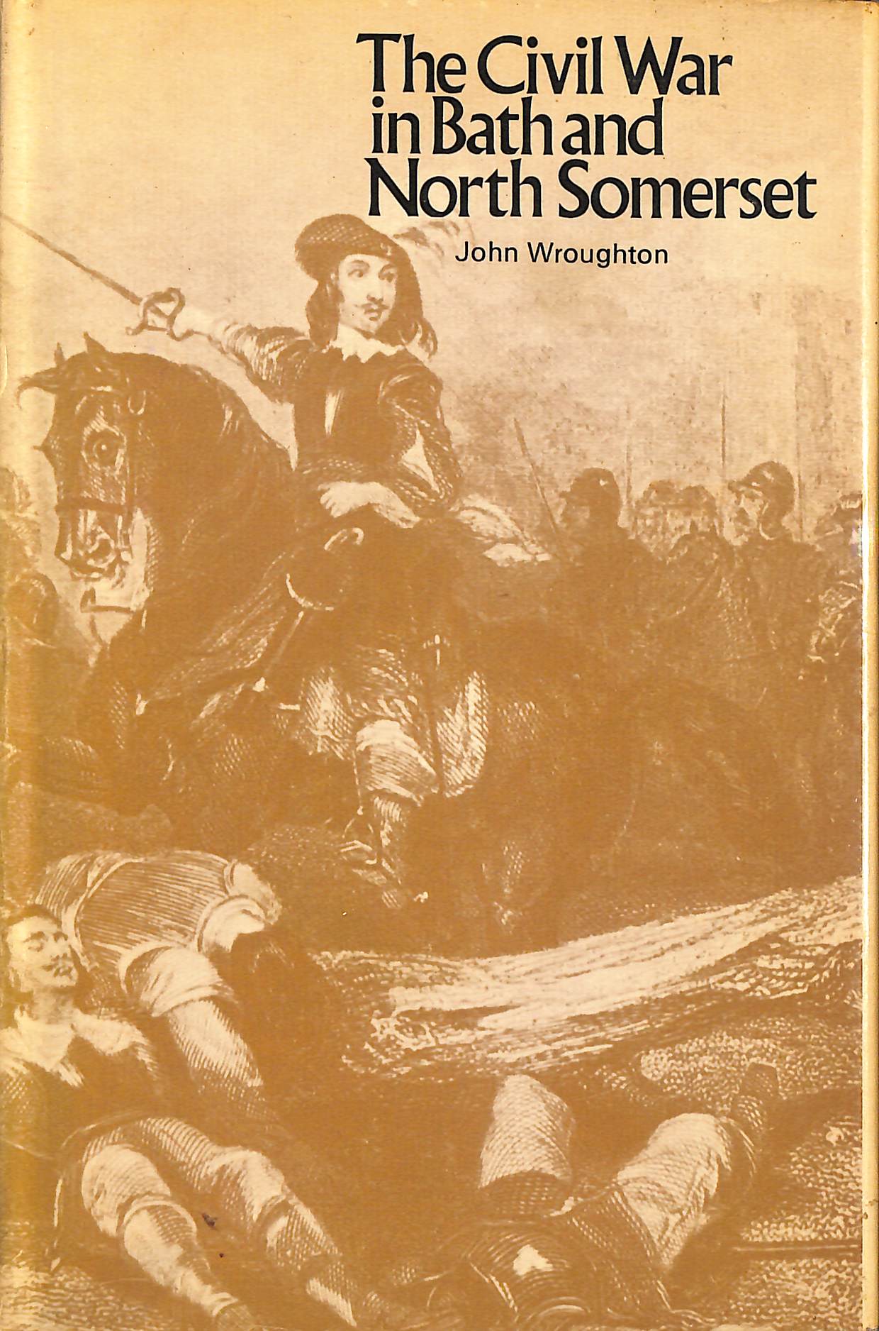 Civil War in Bath and North Somerset, Signed by the author