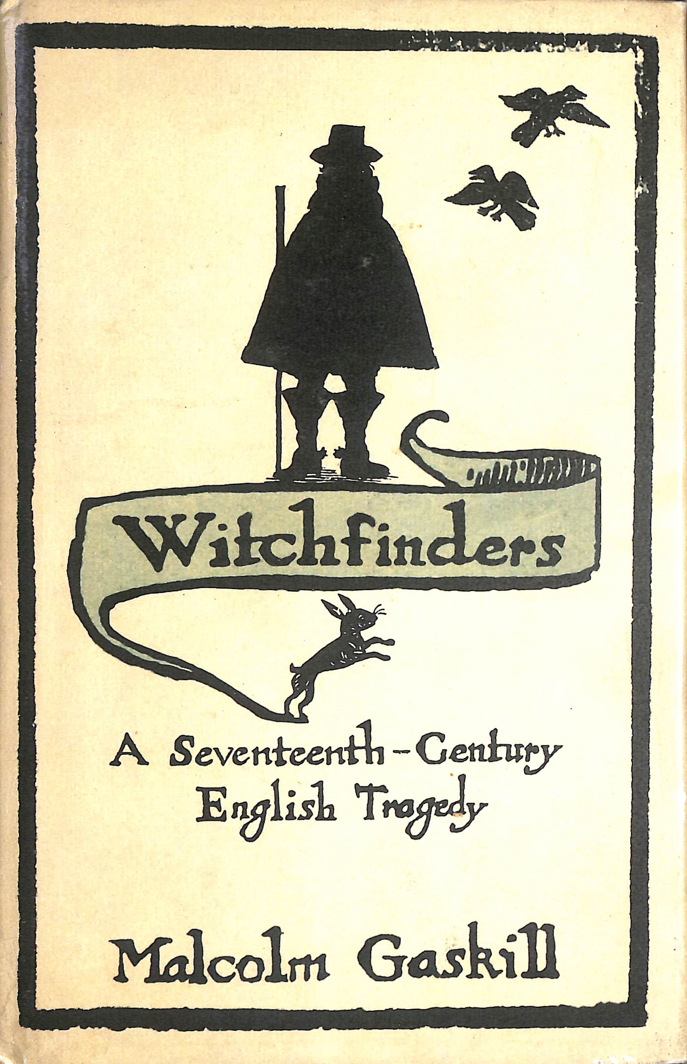 Witchfinders: A Seventeenth-century English Tragedy, Gift inscription by the author