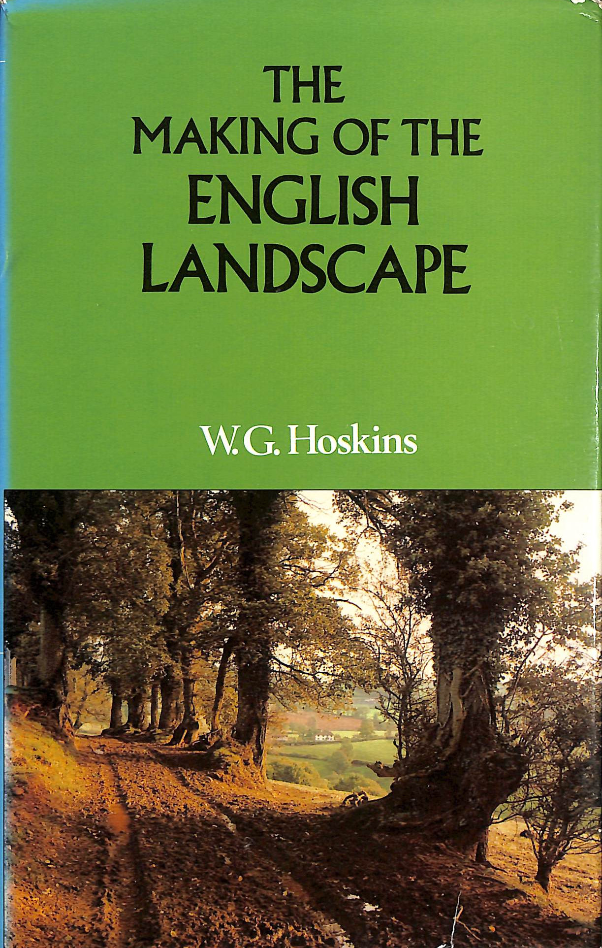 The Making of the English Landscape