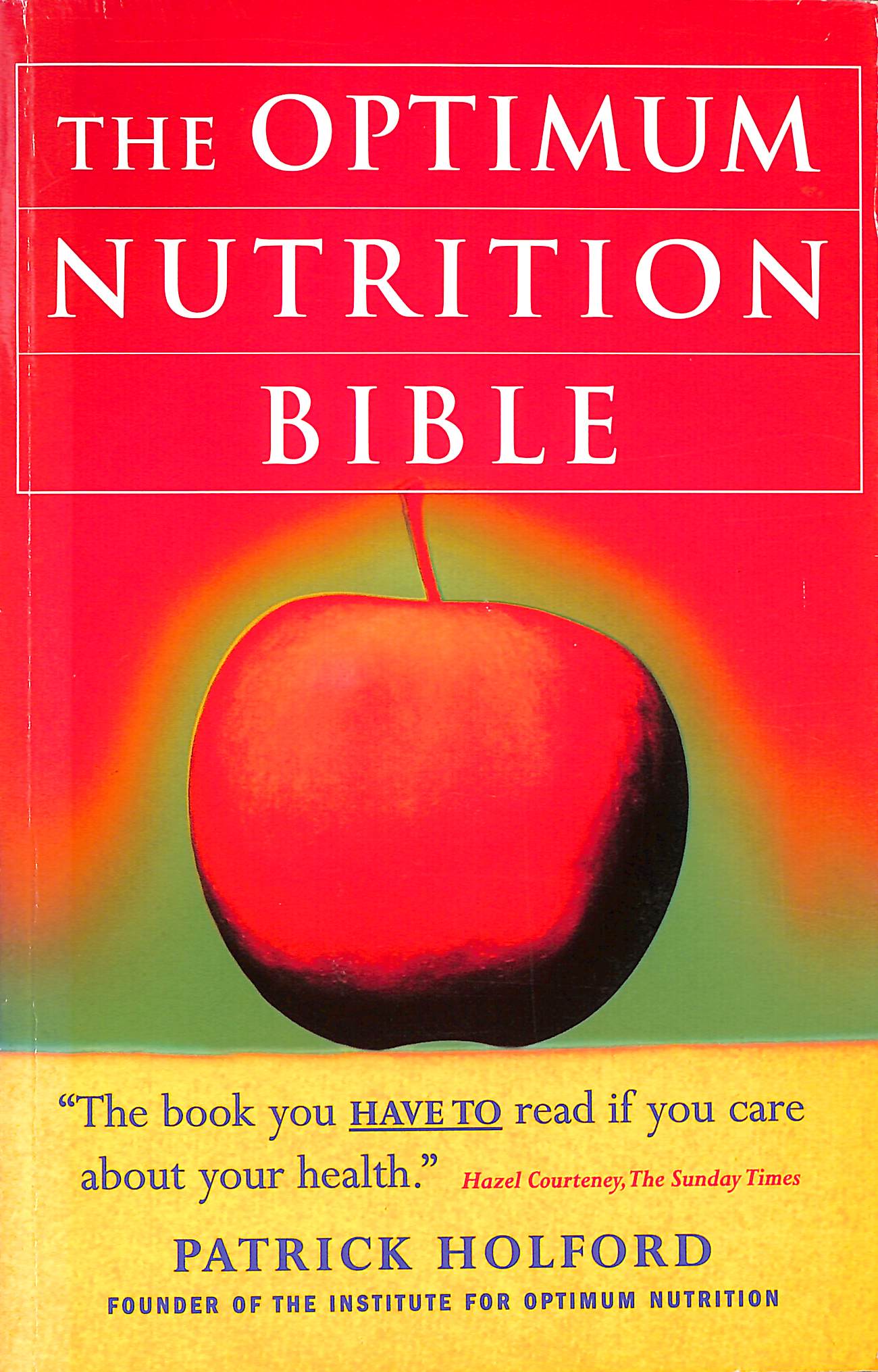 The Optimum Nutrition Bible