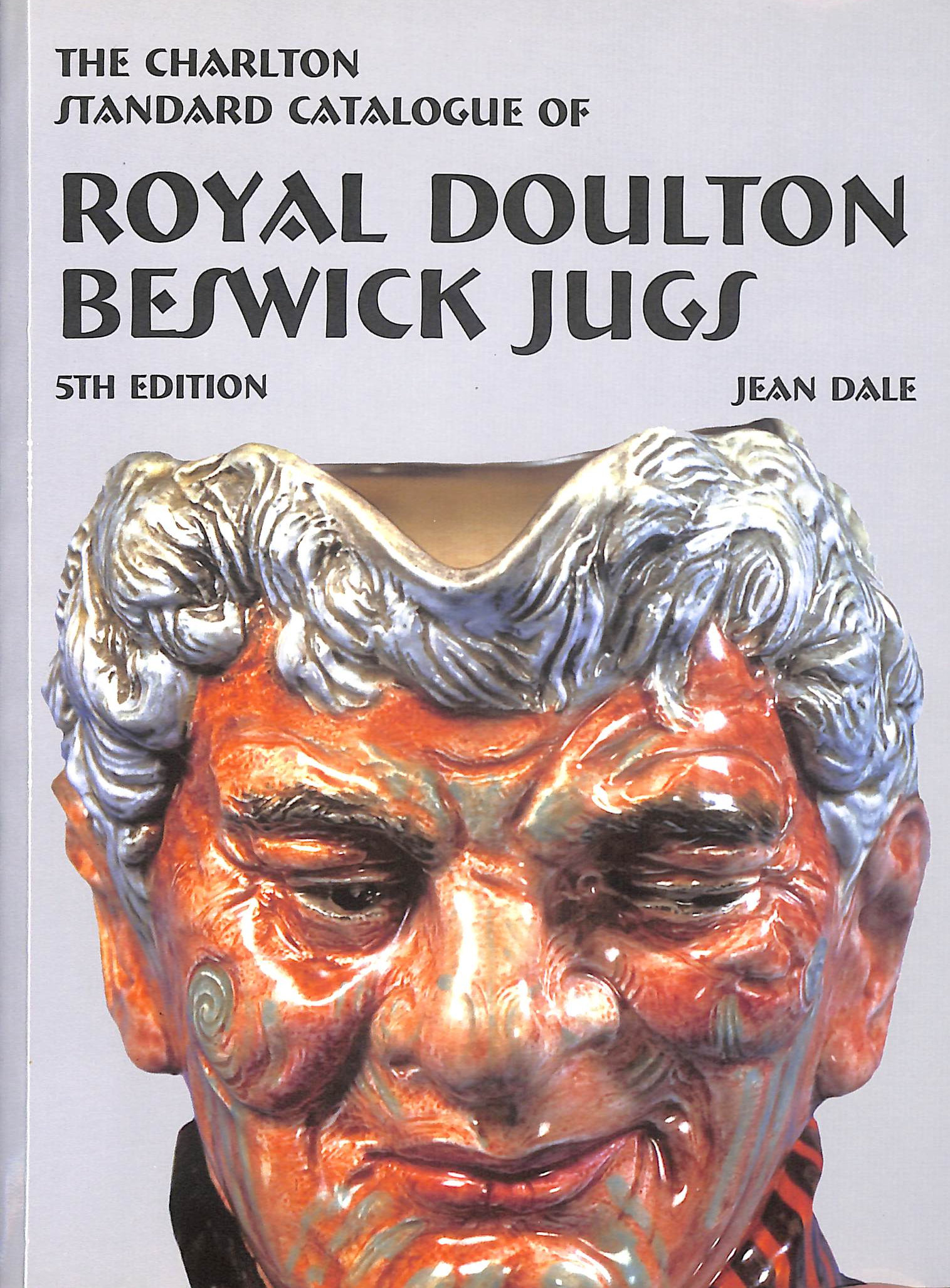 Royal Doulton Beswick Jugs (5th Edition) - The Charlton Standard Catalogue