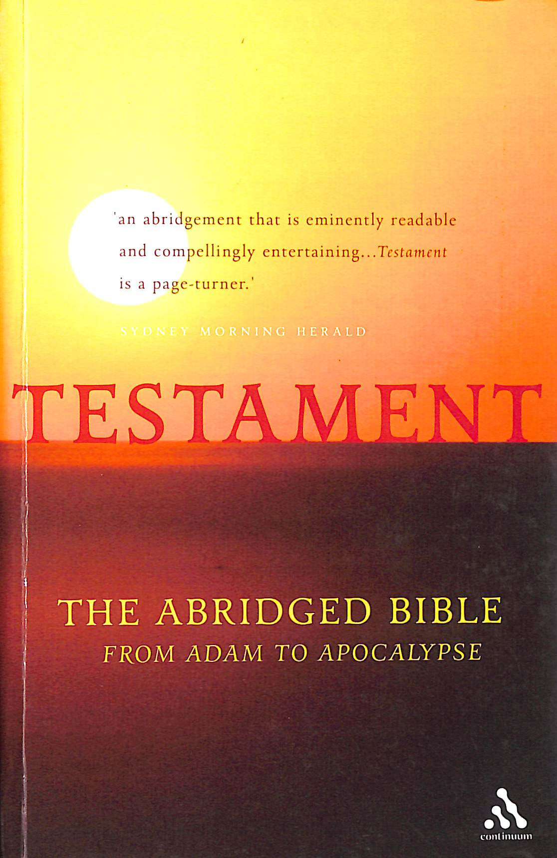 Testament: The Abridged Bible: From Adam to Apocalypse