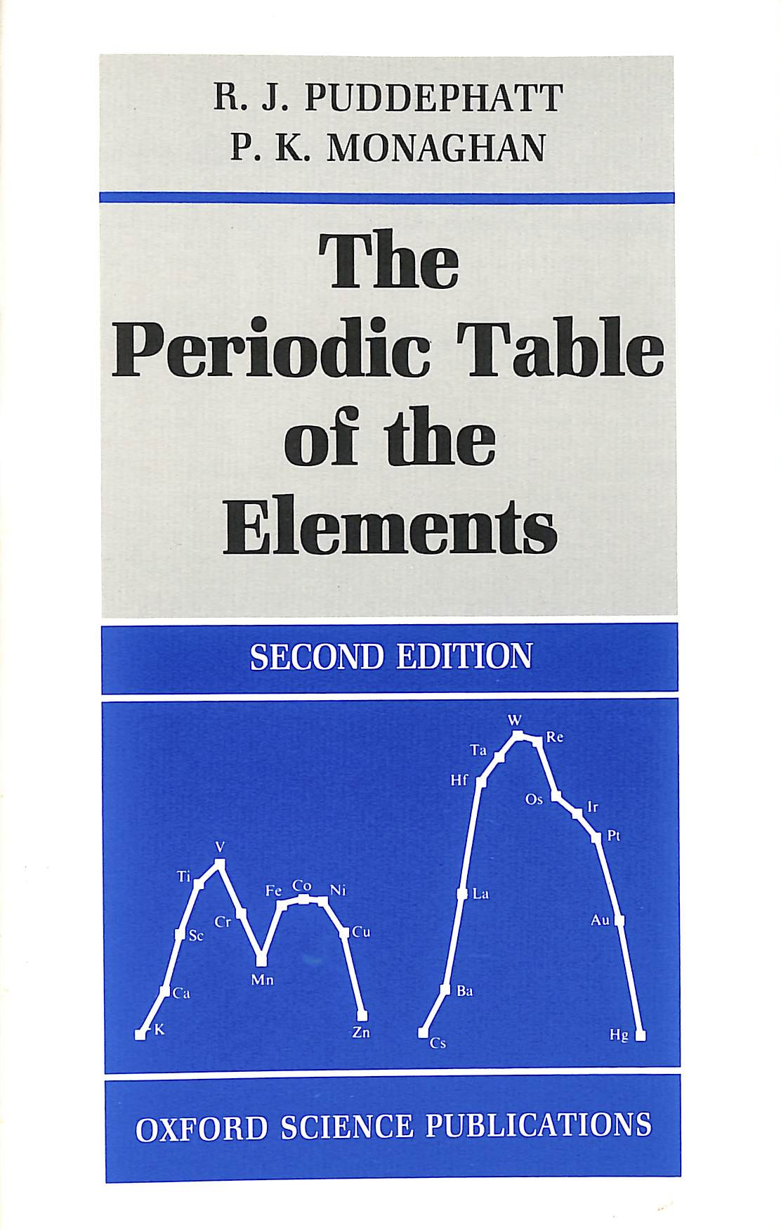 The Periodic Table of the Elements: No. 32 (Oxford Chemistry S.)